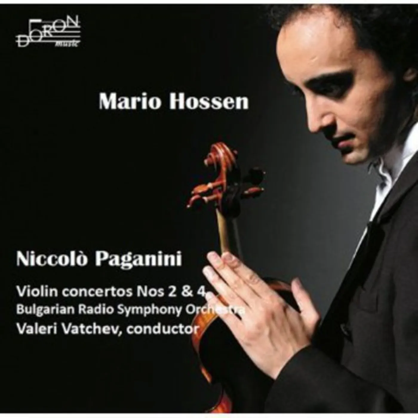 Mario Hossen PAGANINI CTOS. POUR VIOLON NOS. 2-4 CD