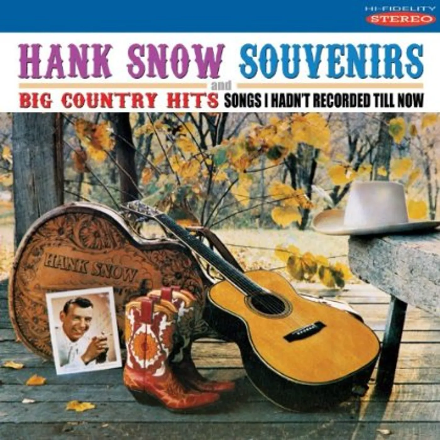 Hank Snow SOUVENIRS & BIG COUNTRY HITS CD