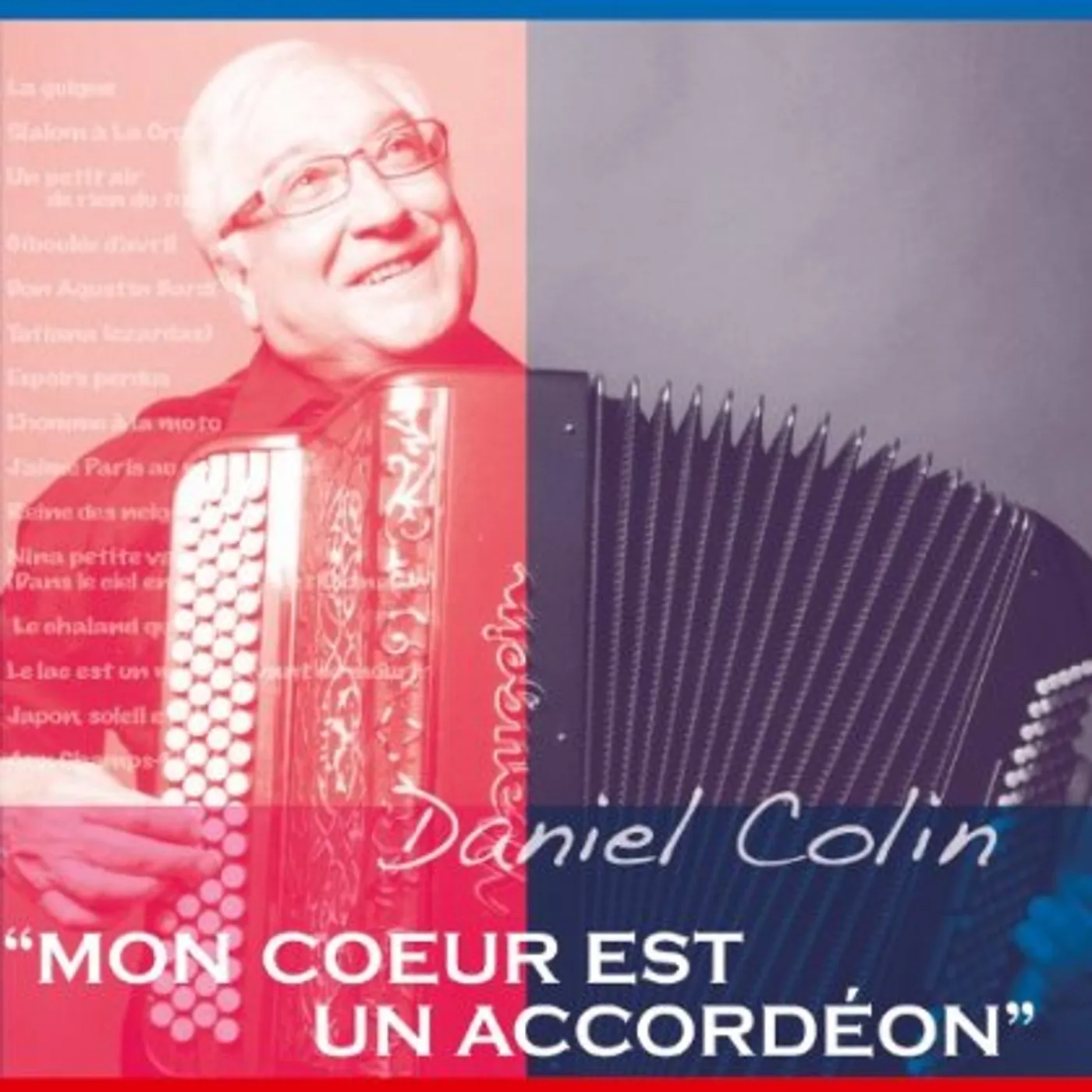 Daniel Colin MON COUER EST UN ACCORDEON CD