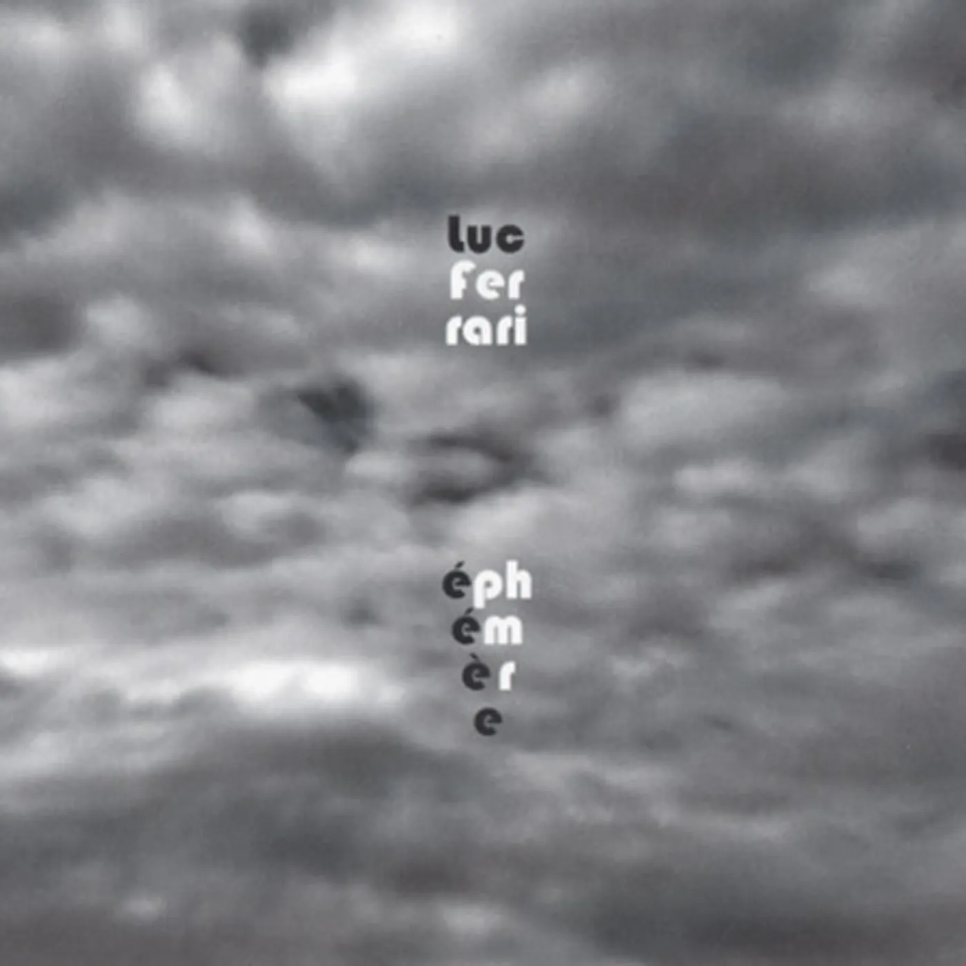 Luc Ferrari EPHEMERE I & II CD