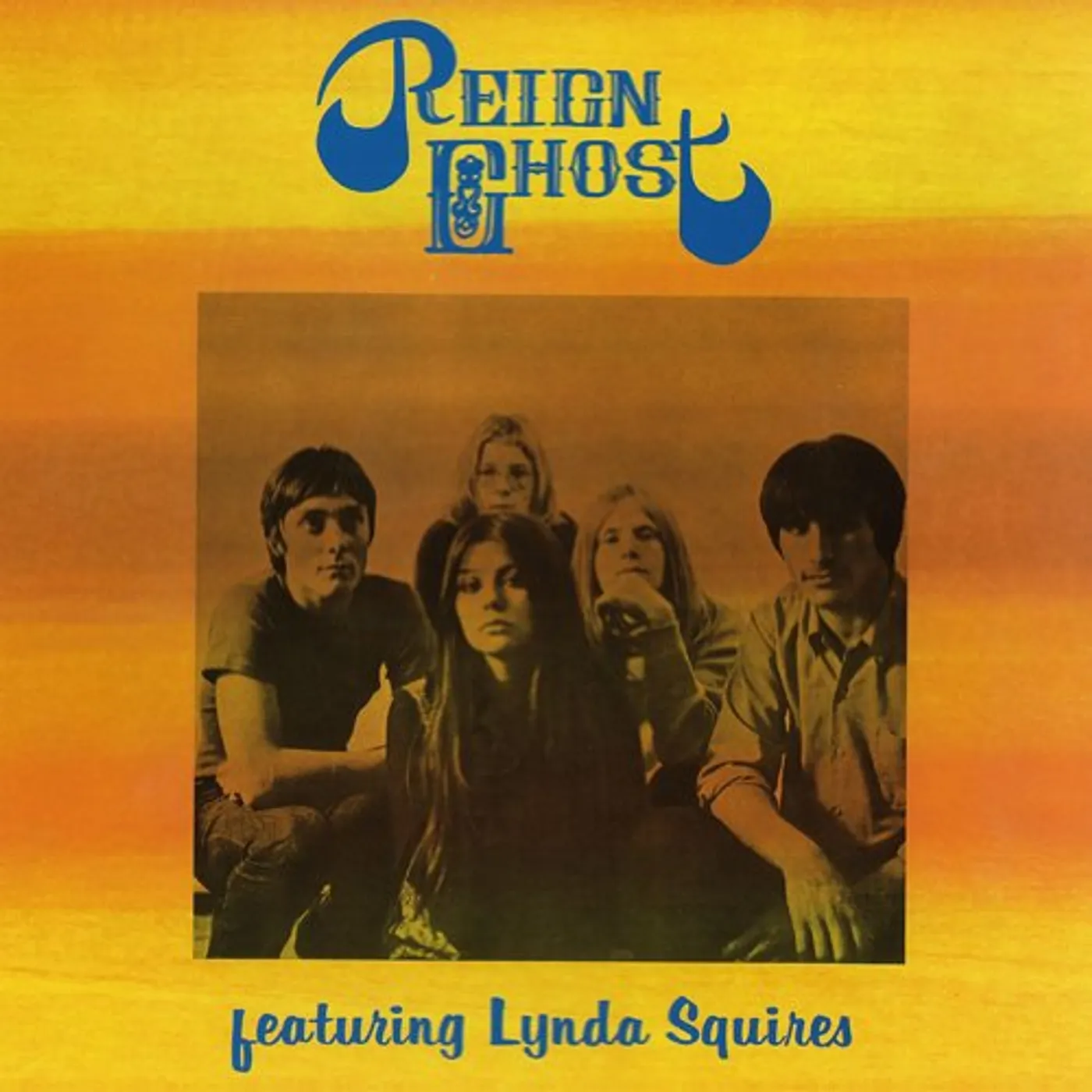 Reign Ghost FEATURING LYNDA SQUIRES Vinyl Record
