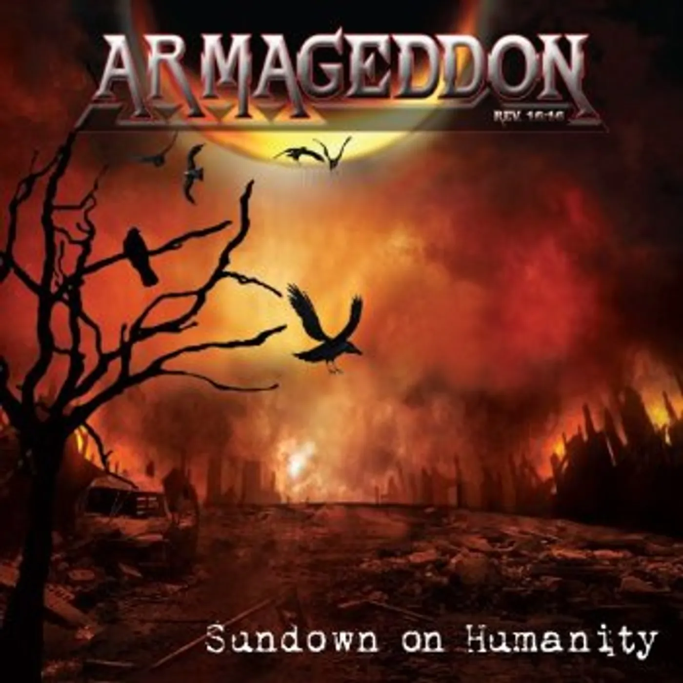 Armageddon Rev.16:16 SUNDOWN ON HUMANITY CD