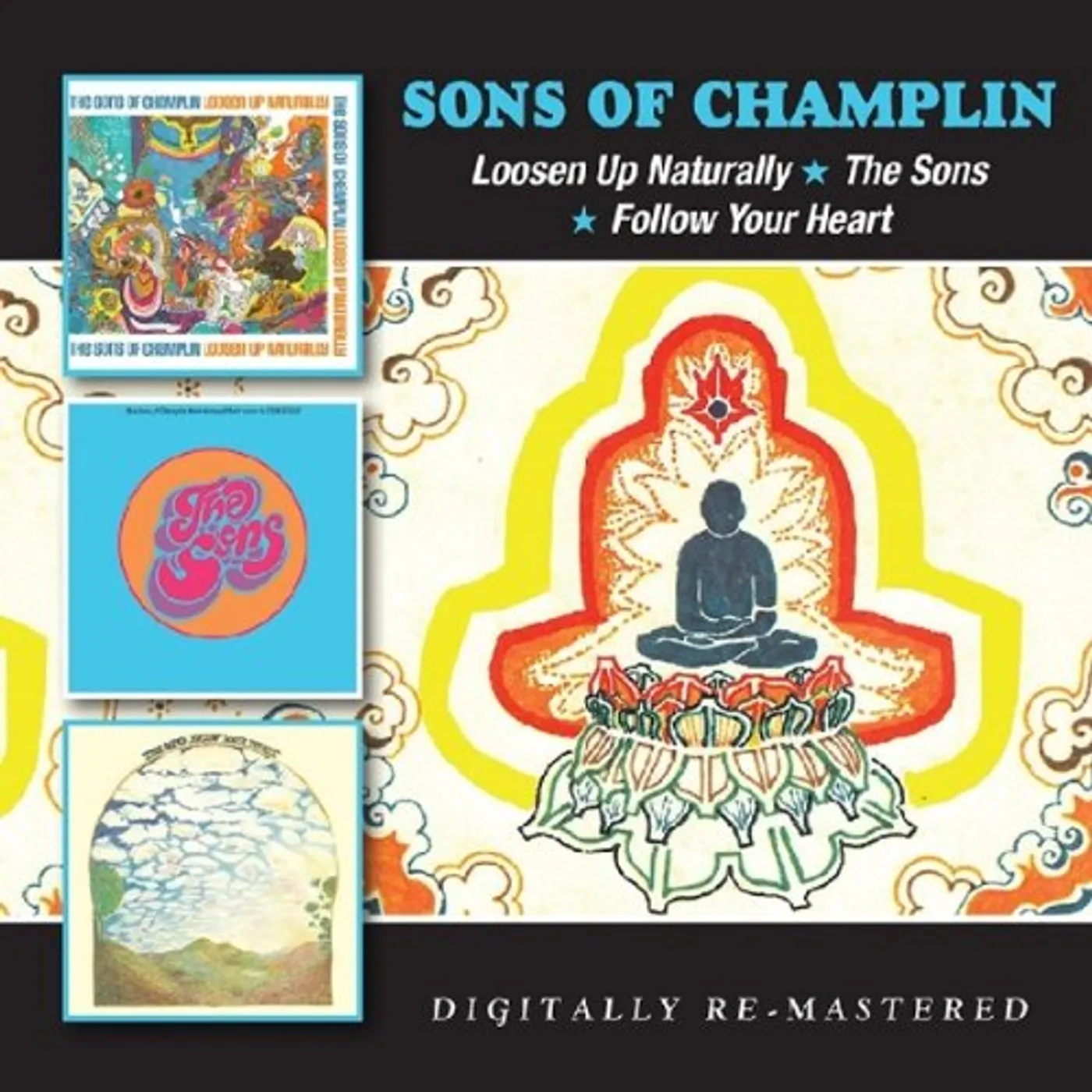 The Sons Of Champlin LOOSEN UP NATURALLY /THE SONS/FOLLOW YOUR HEART CD