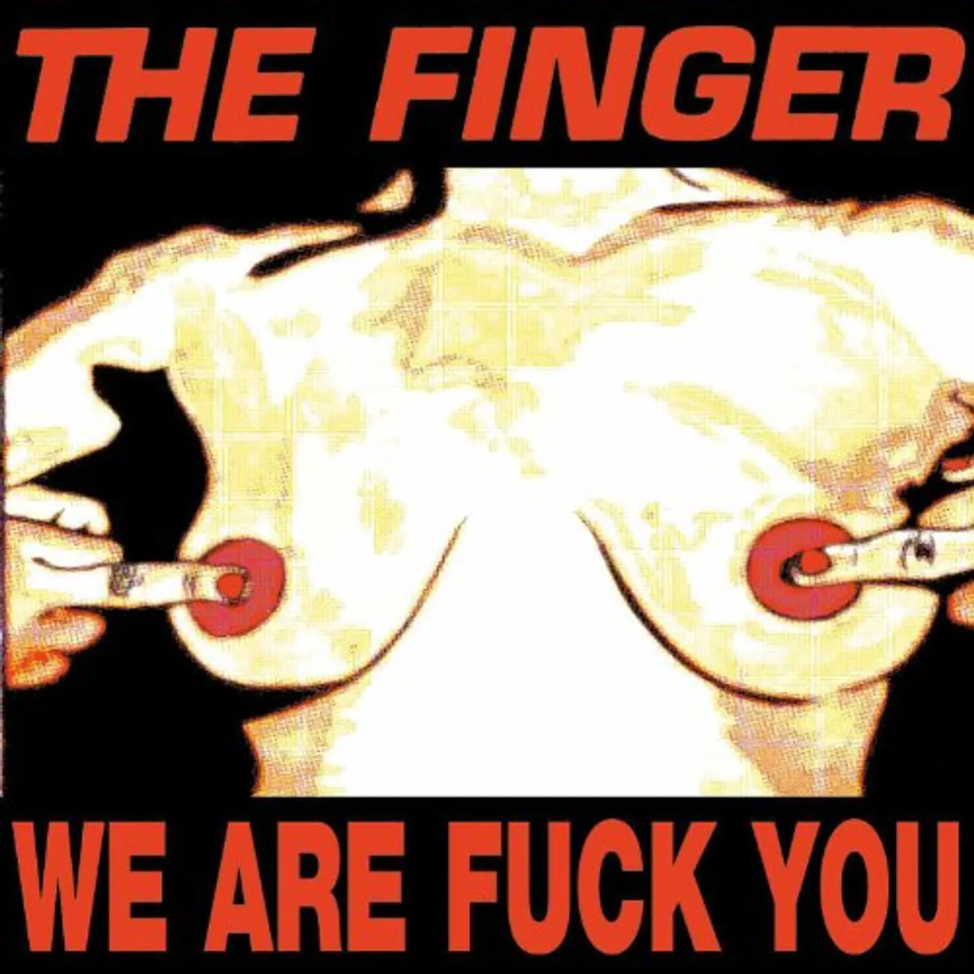 Finger WE ARE FUCK YOU CD