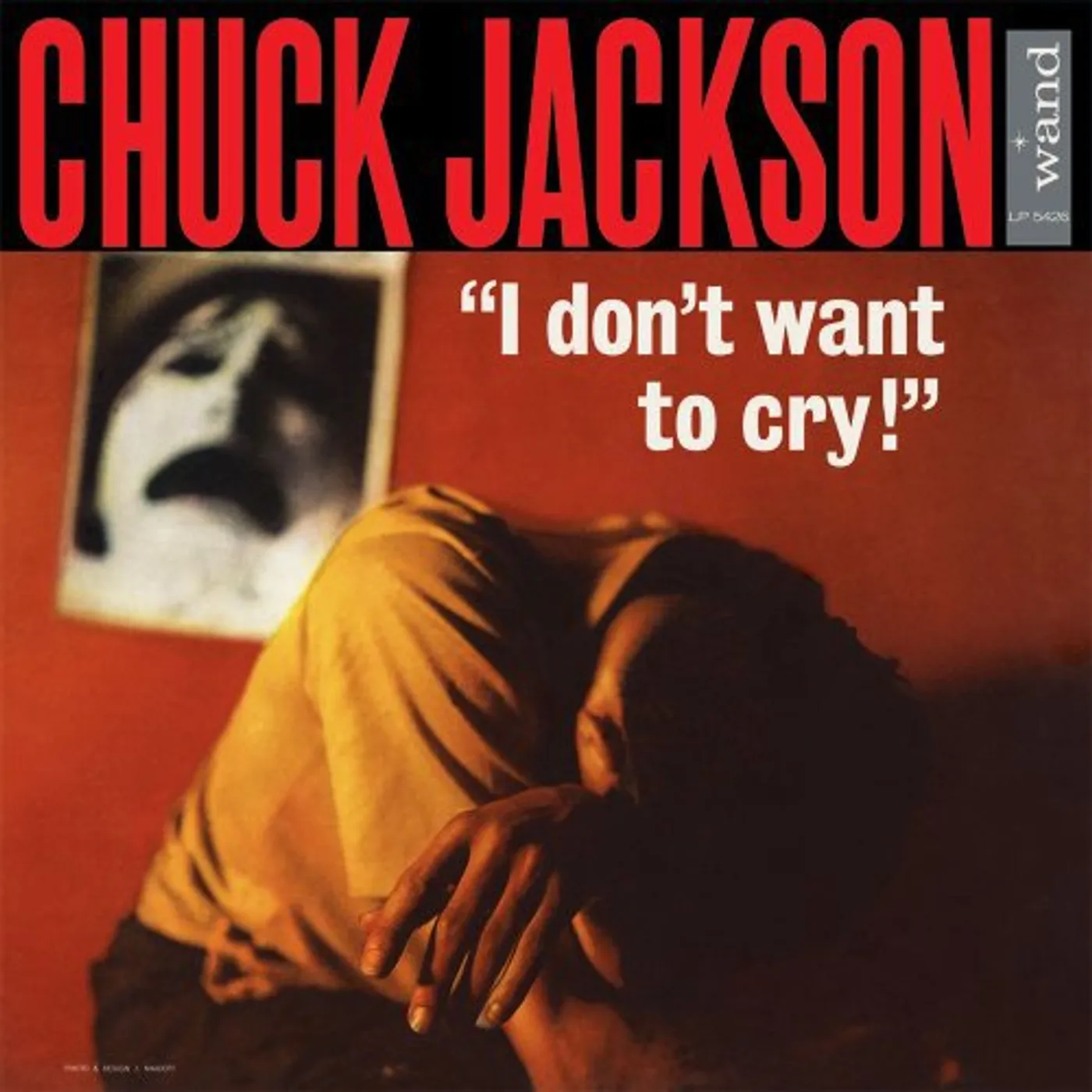 Chuck Jackson I DONT WANT TO CRY Vinyl Record