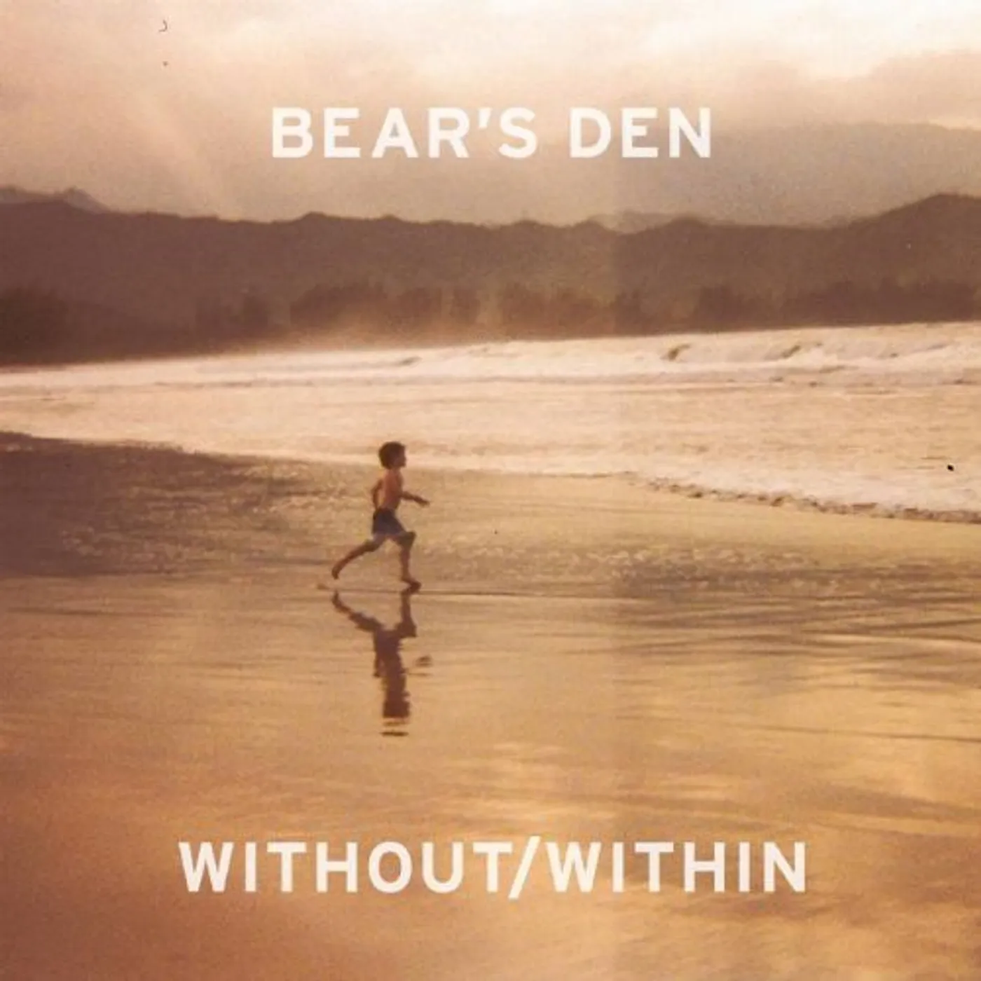 Bear's Den WITHOUT / WITHIN CD