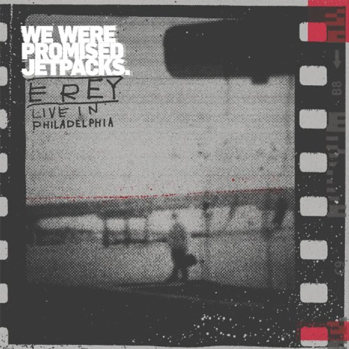 We Were Promised Jetpacks E REY (LIVE IN PHILADELPHIA) CD