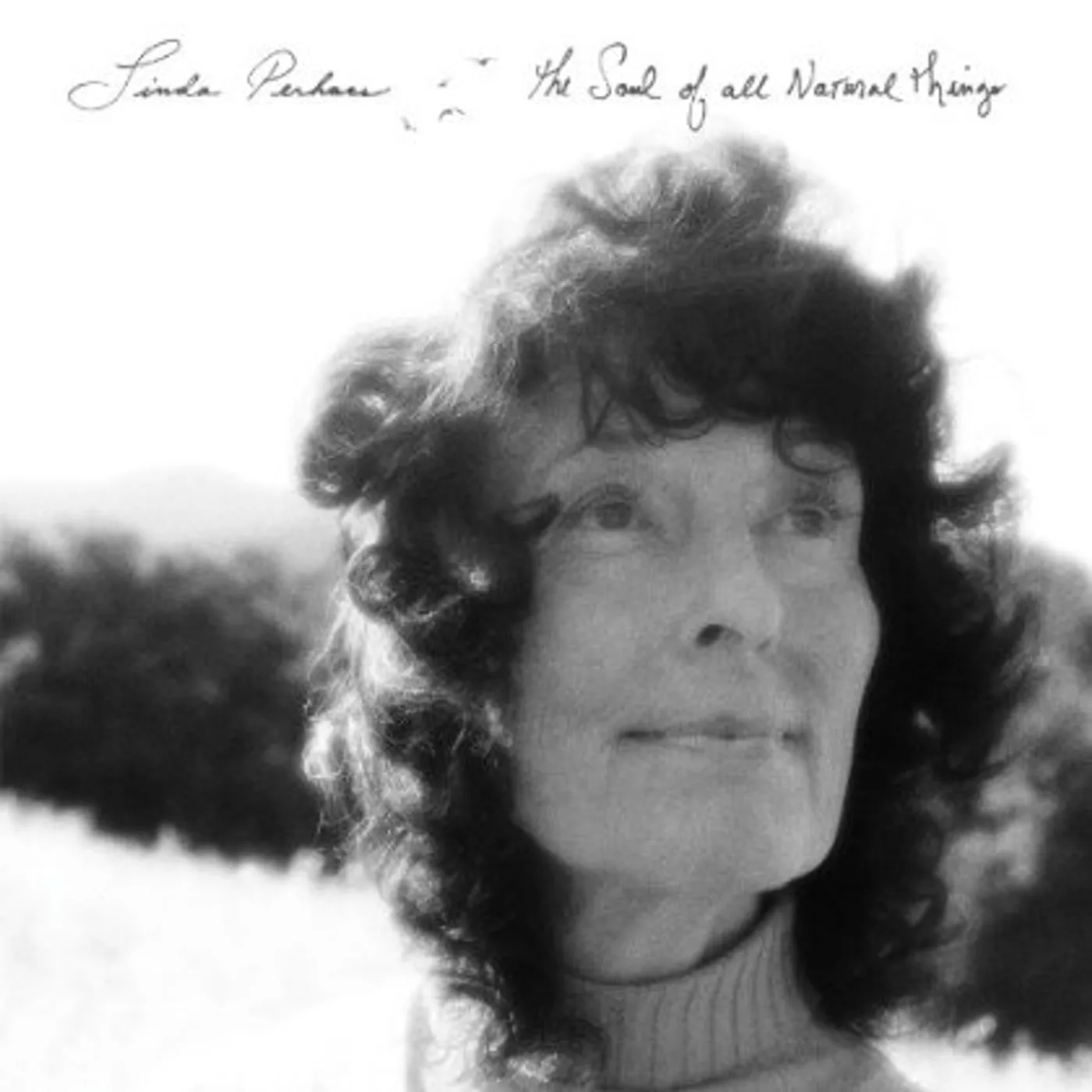 Linda Perhacs SOUL OF ALL NATURAL THINGS CD