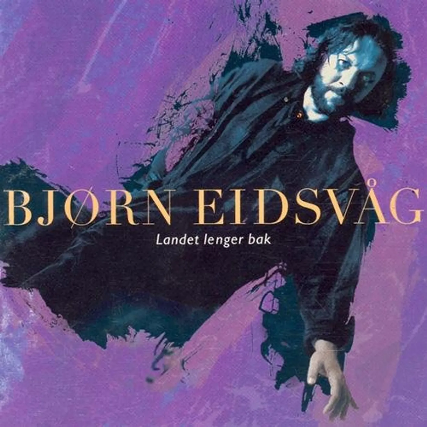 Bjorn Eidsvag LANDET LENGER BAK CD