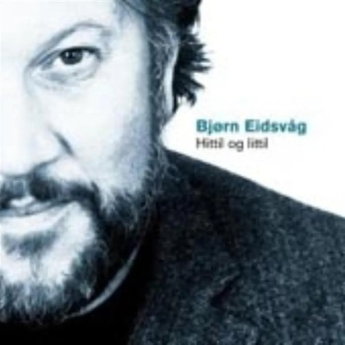 Bjorn Eidsvag HITTIL OG LITTIL CD