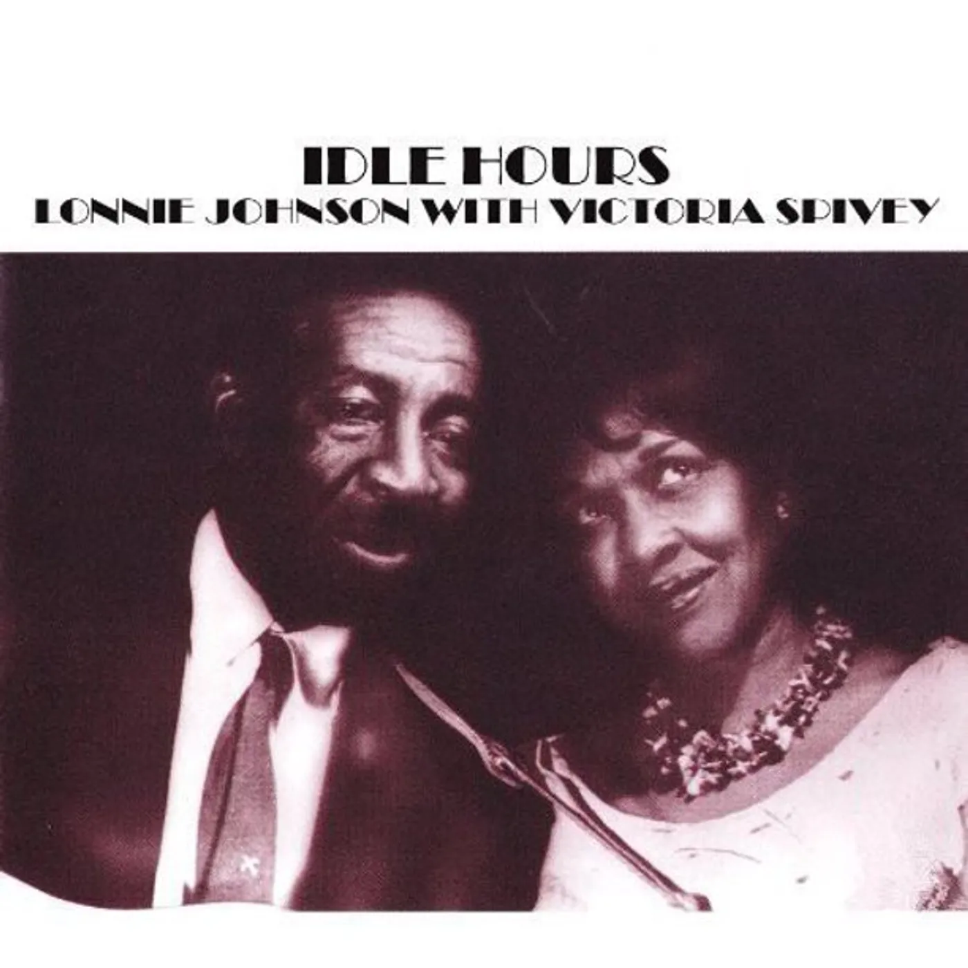 Lonnie Johnson / Victoria Spivey Idle Hours Vinyl Record