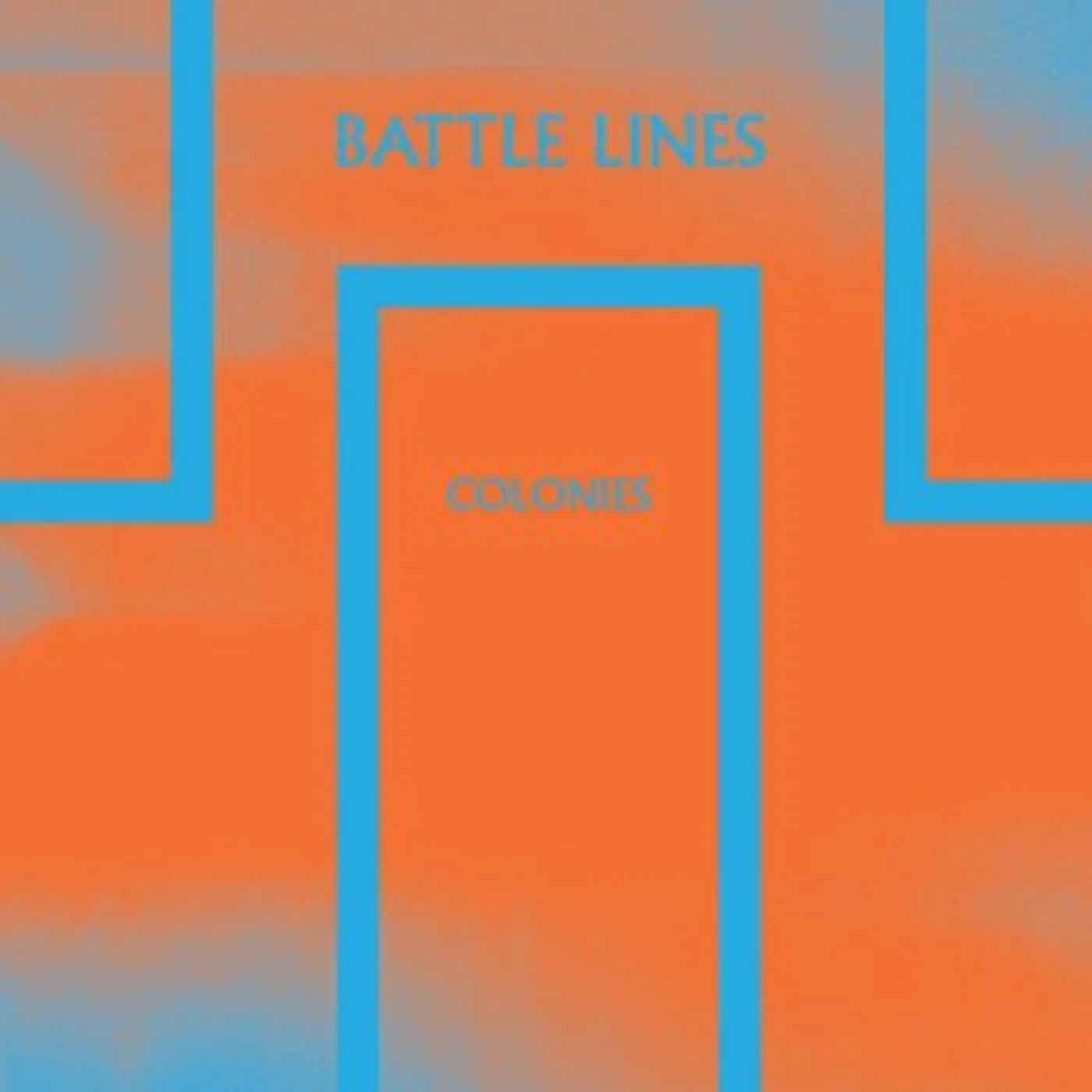 Battle Lines COLONIES 7 Vinyl Record