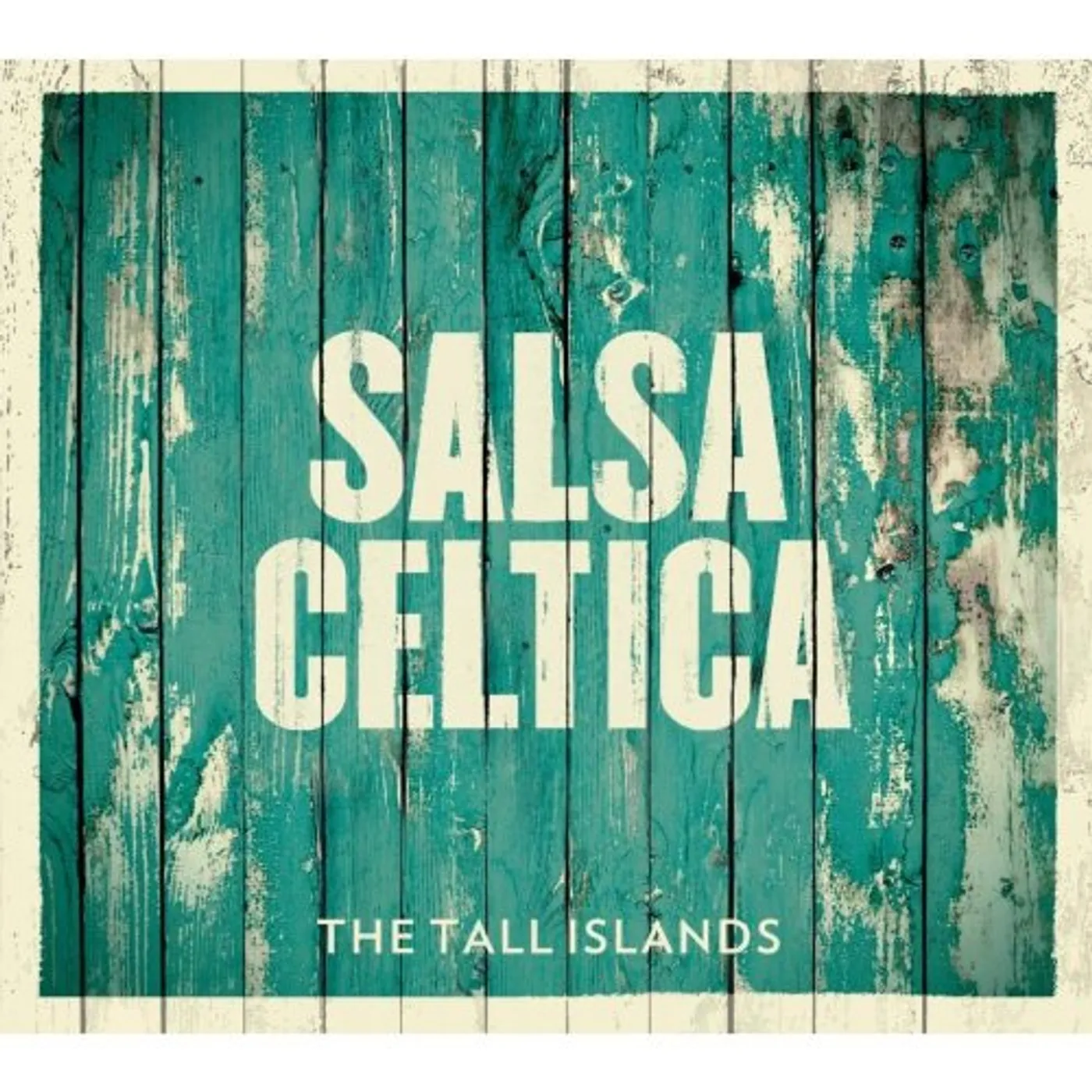 Salsa Celtica TALL ISLANDS CD