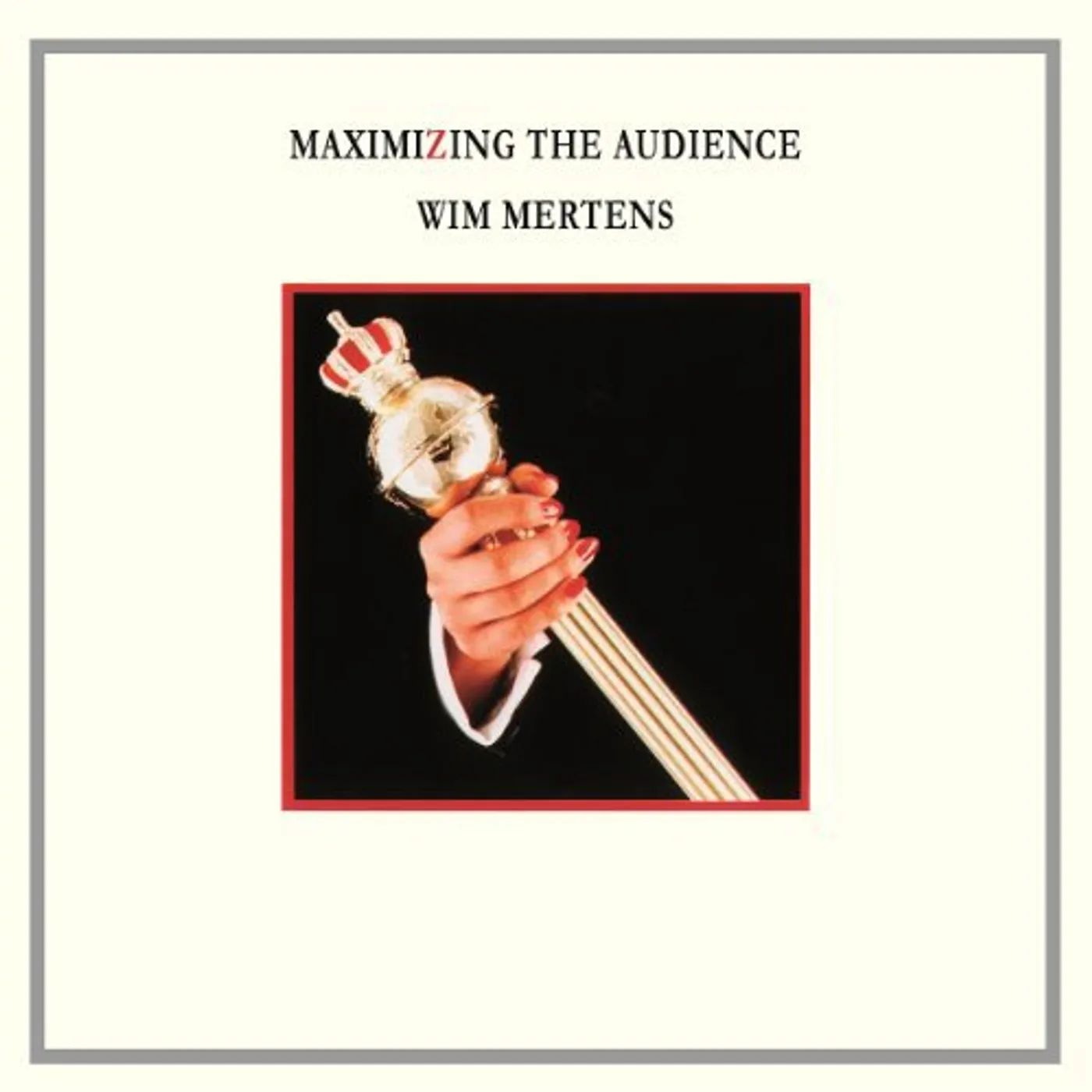 Wim Mertens MAXIMINZING THE AUDIENCE Vinyl Record