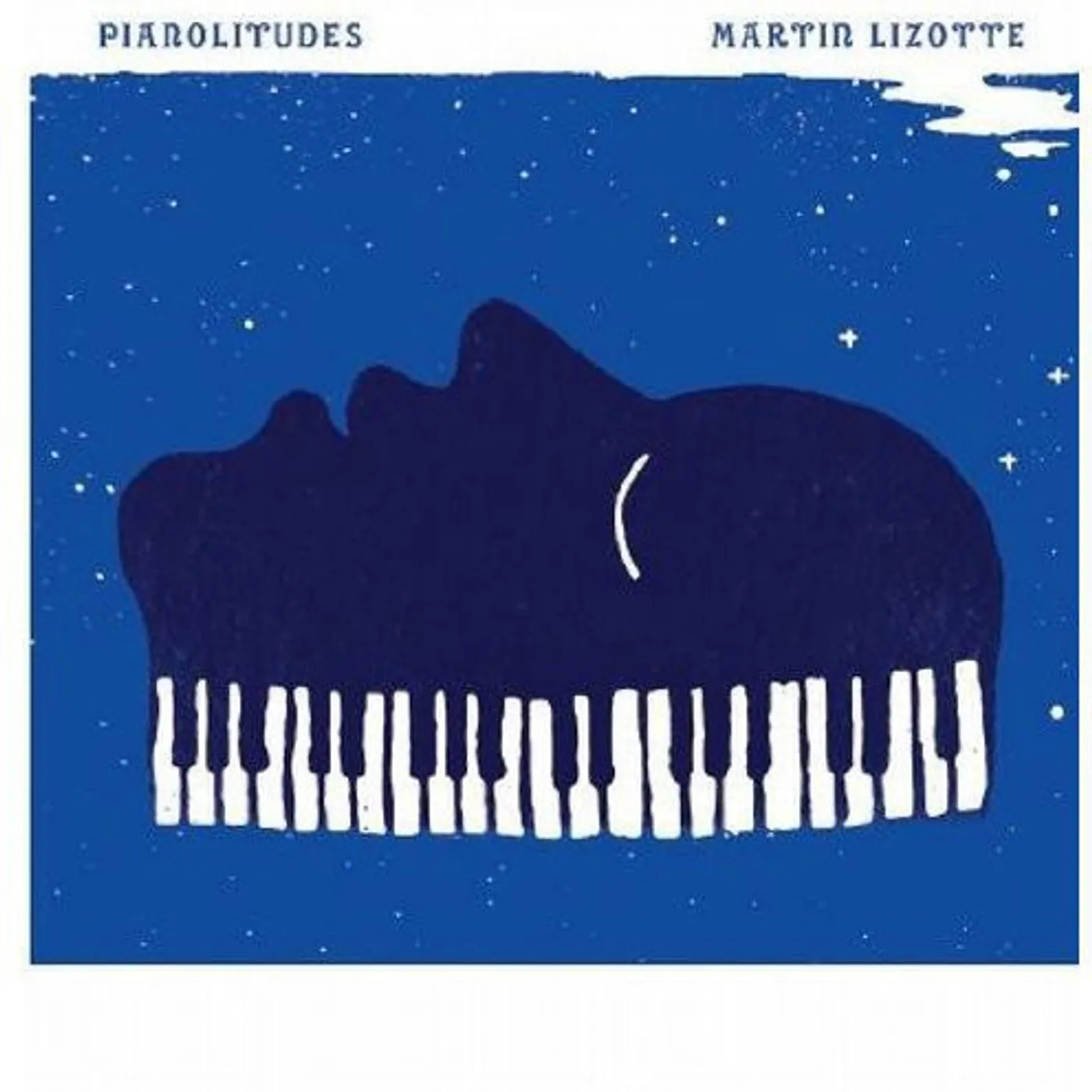 Martin Lizotte PIANOLITUDES CD