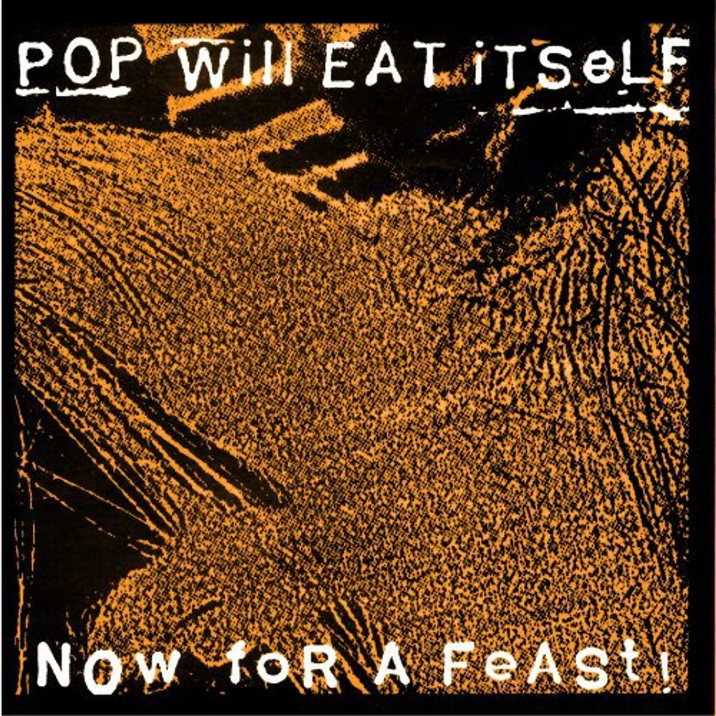 Pop Will Eat Itself Now For A Feast Vinyl Record
