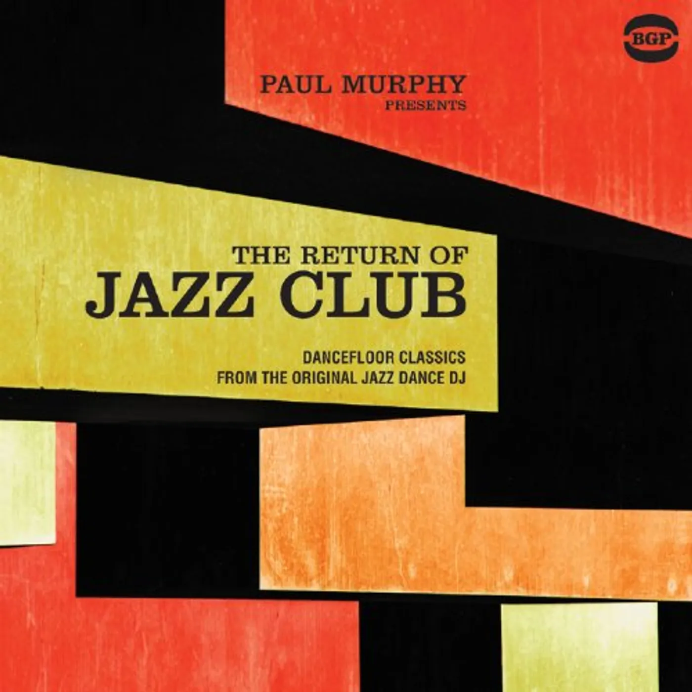 PAUL MURPHY PRESENTS THE RETURN OF JAZZ CLUB / VAR Vinyl Record