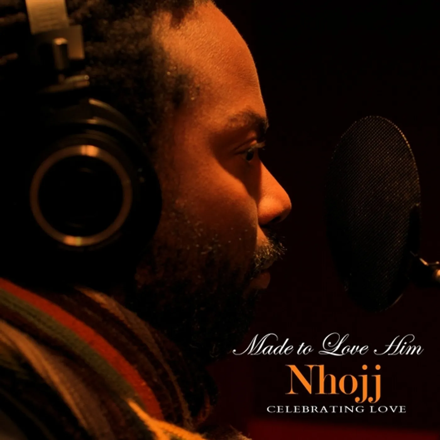 Nhojj MADE TO LOVE HIM: CELEBRATING LOVE CD