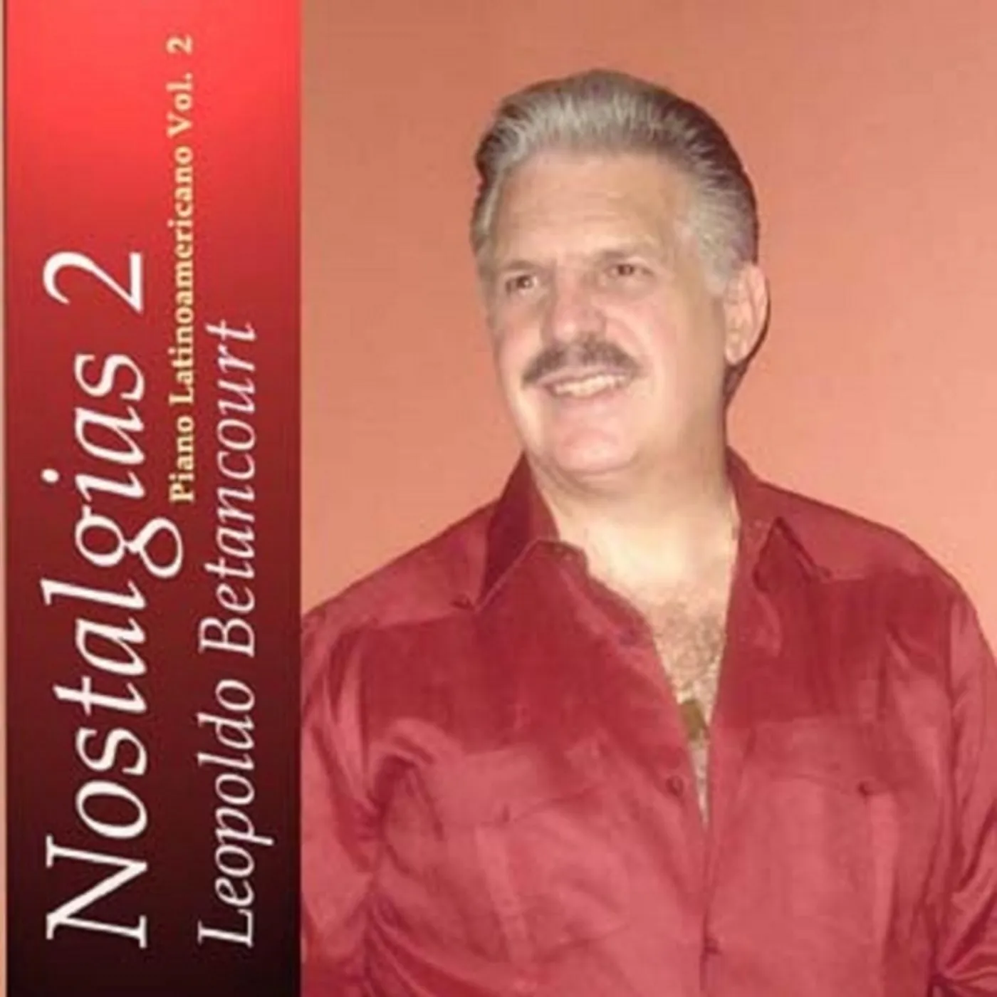 Leopoldo Betancourt NOSTALGIAS 2 CD
