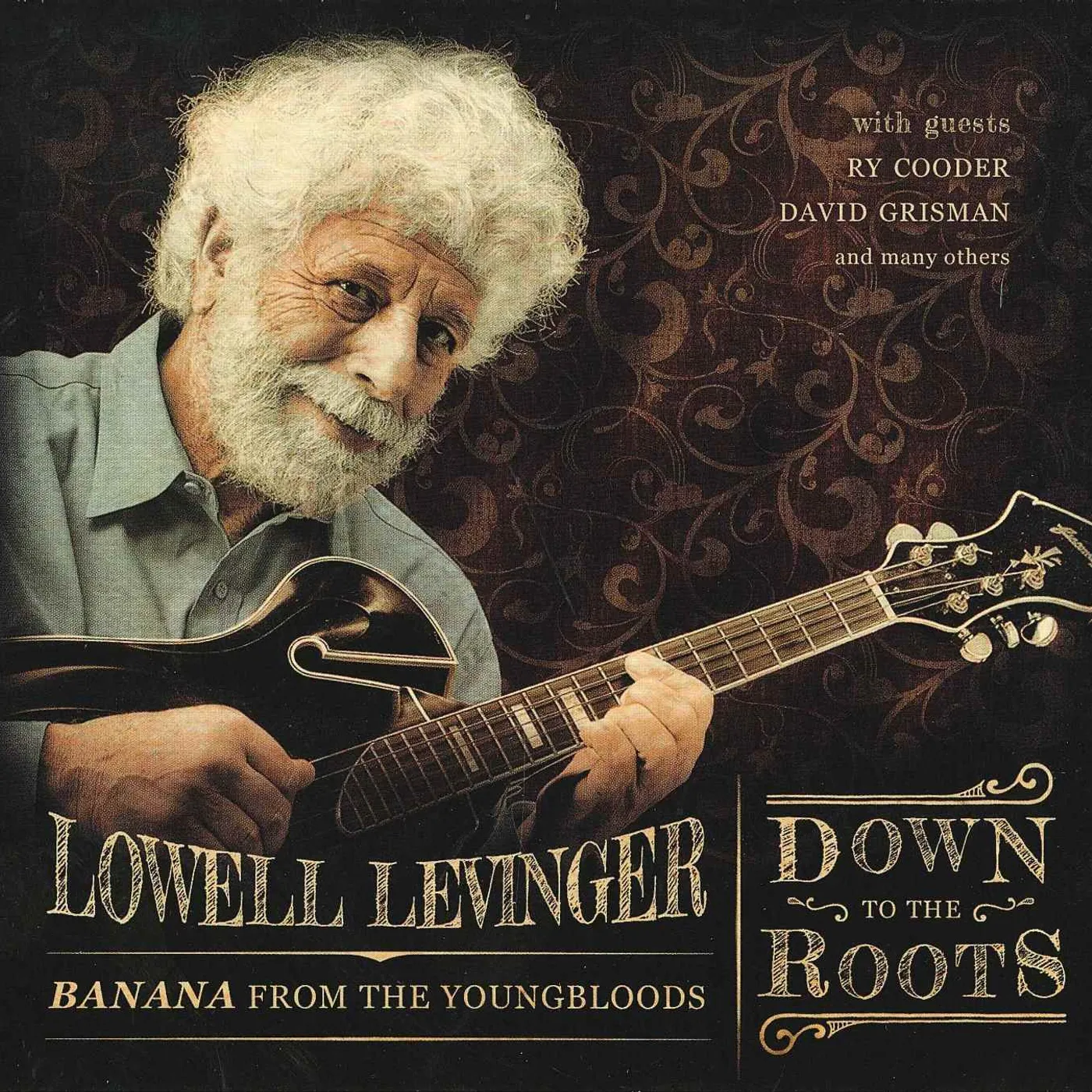 Lowell Levinger DOWN TO THE ROOTS CD