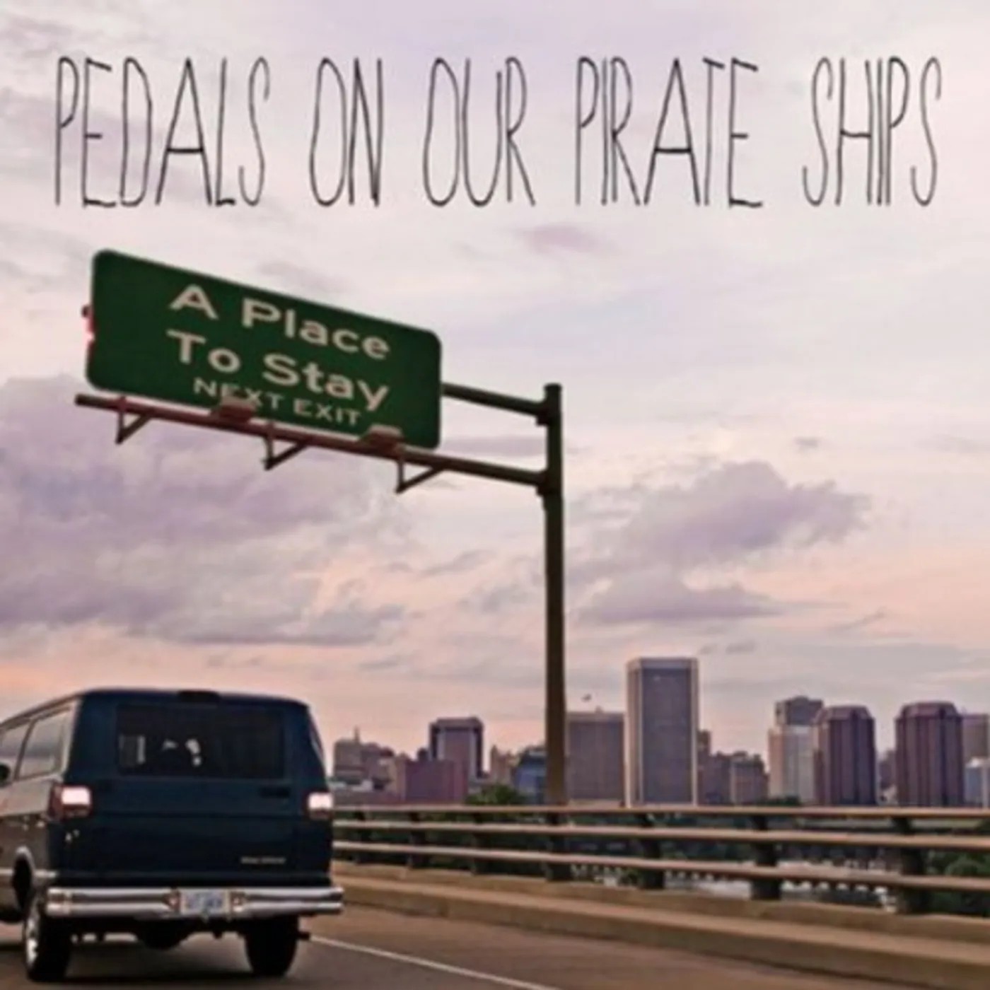 Pedals On Our Pirate Ships PLACE TO STAY CD