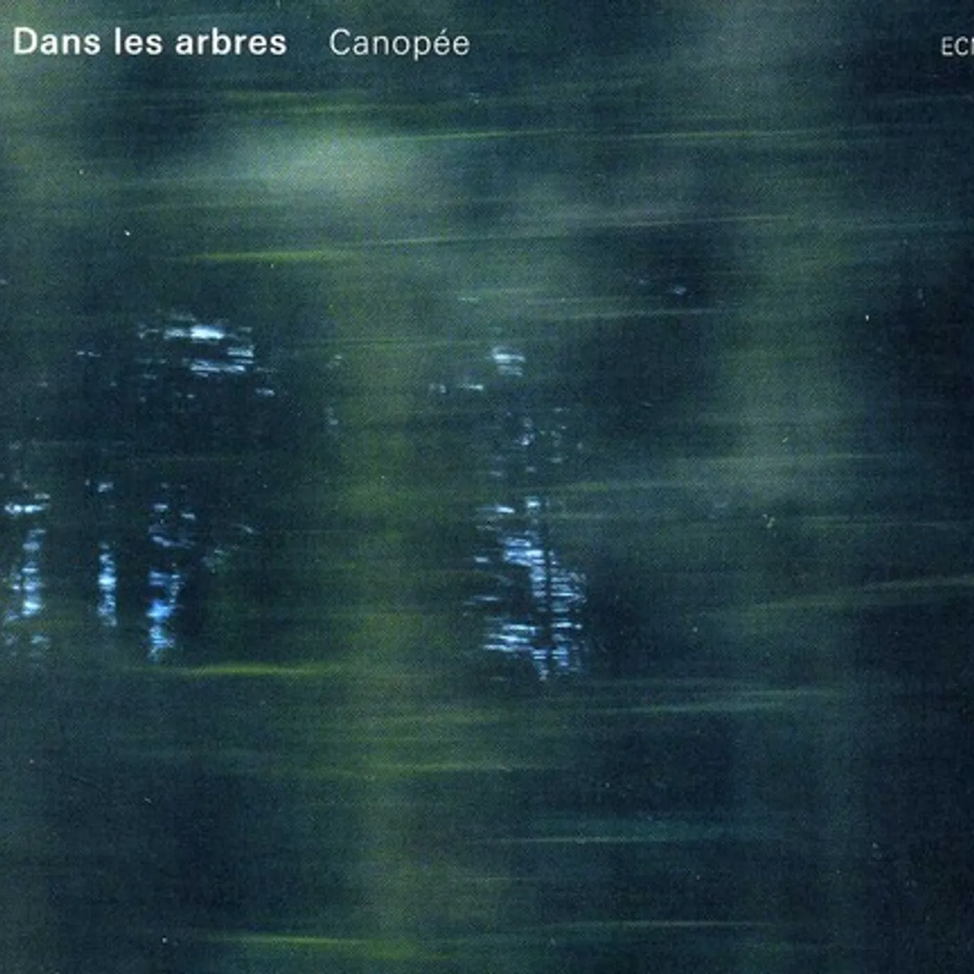 Dans Les Arbres CANOPEE CD