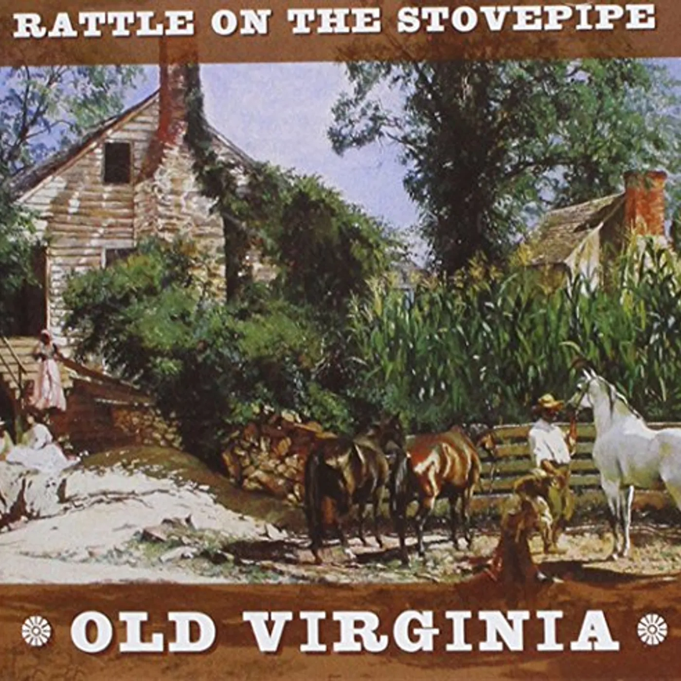 Rattle On The Stovepipe OLD VIRGINIA CD