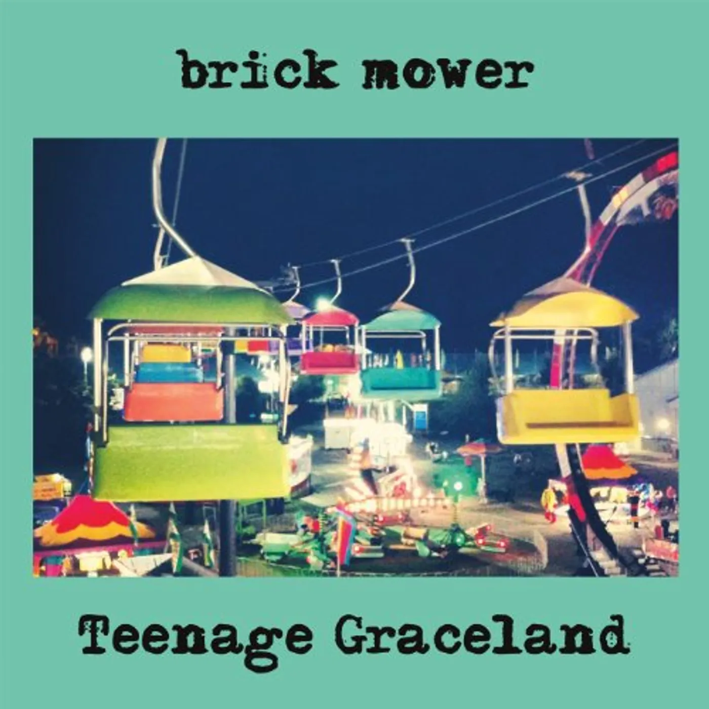 Brick Mower Teenage Graceland Vinyl Record