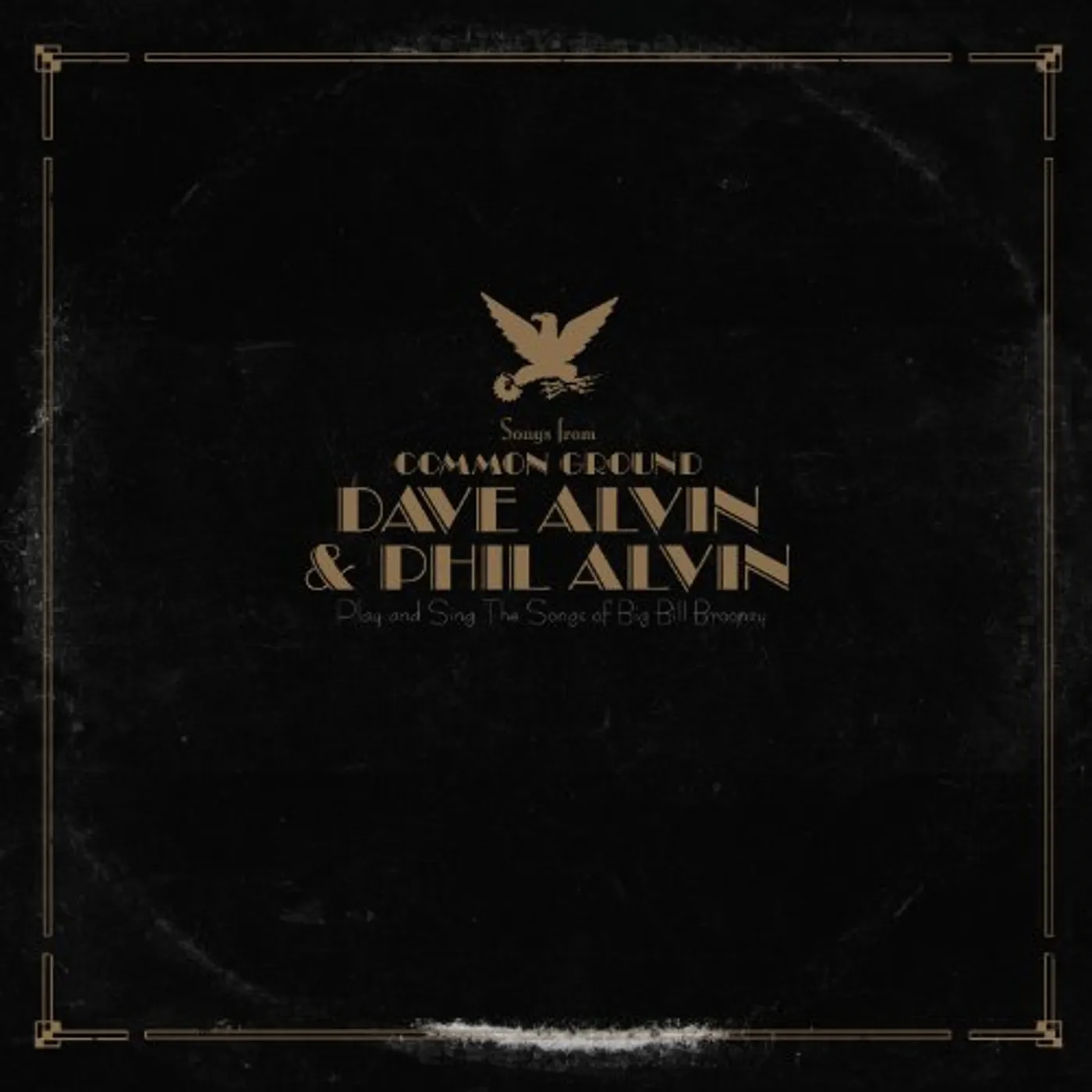 Dave Alvin & Phil Alvin SONGS FROM COMMON GROUND Vinyl Record