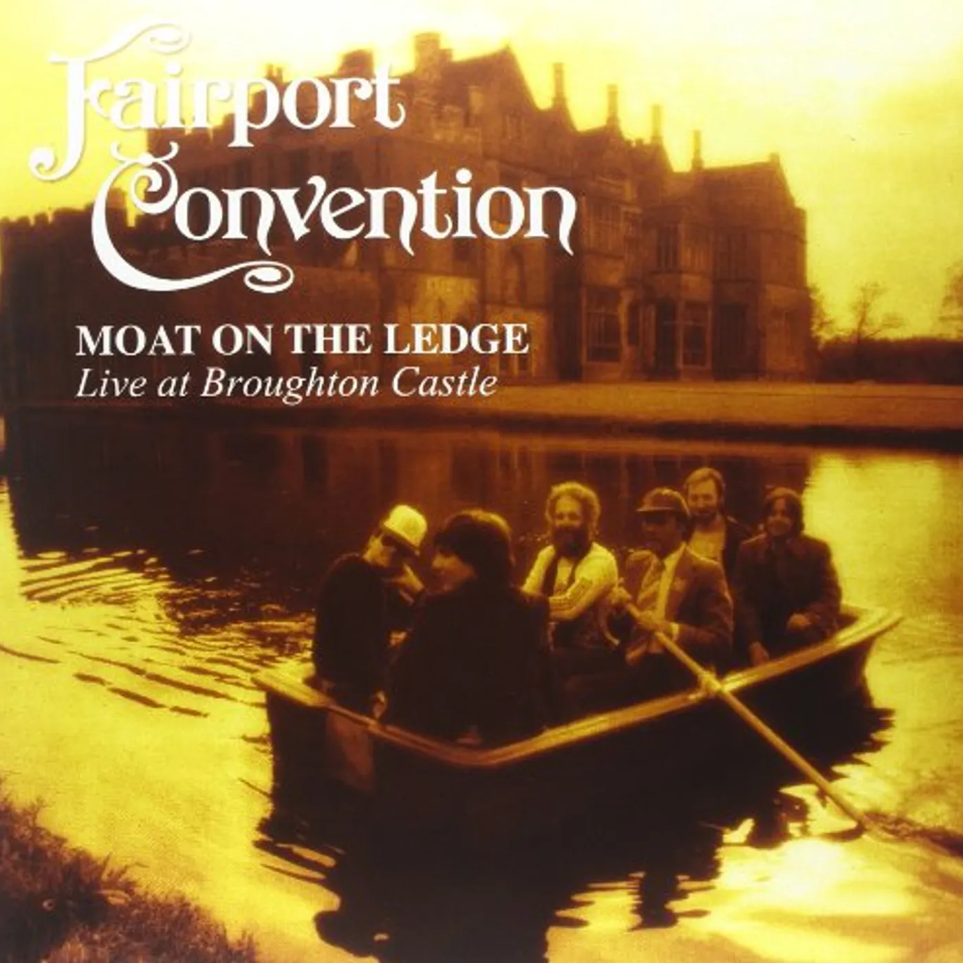Fairport Convention MOAT ON THE LEDGE-LIVE AT BROUGHTON CASTLE Vinyl Record - UK Release