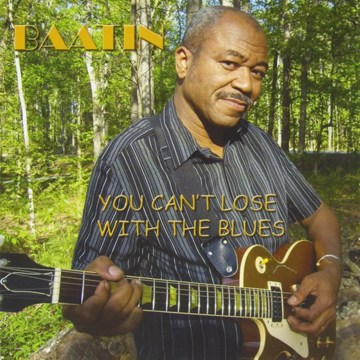 Baatin YOU CANT LOSE WITH THE BLUES CD