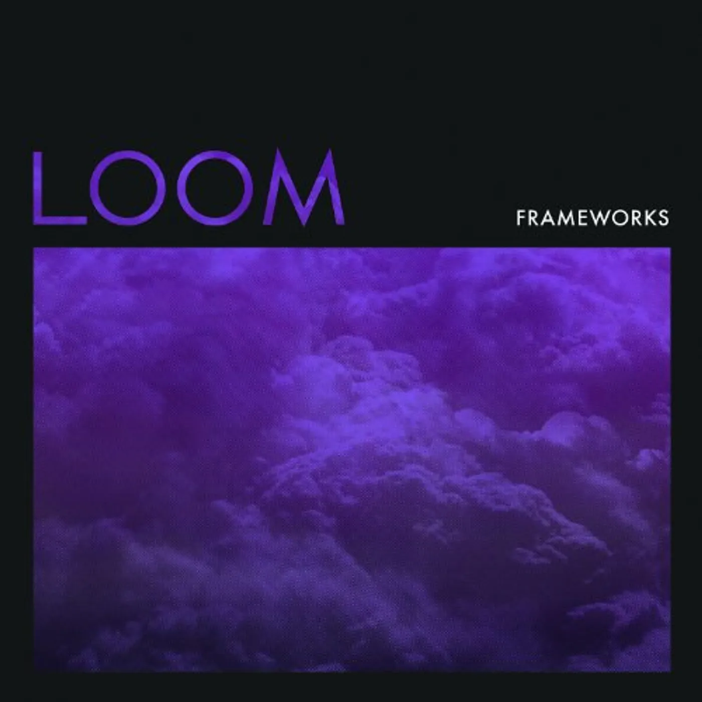 Frameworks Loom Vinyl Record