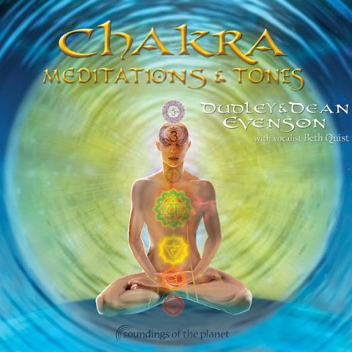 Dean Evenson Chakra Meditations & Tones CD