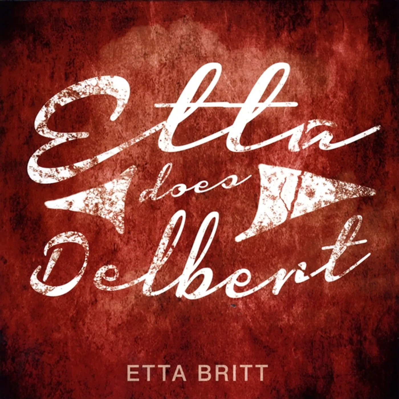 Etta Britt ETTA DOES DELBERT CD