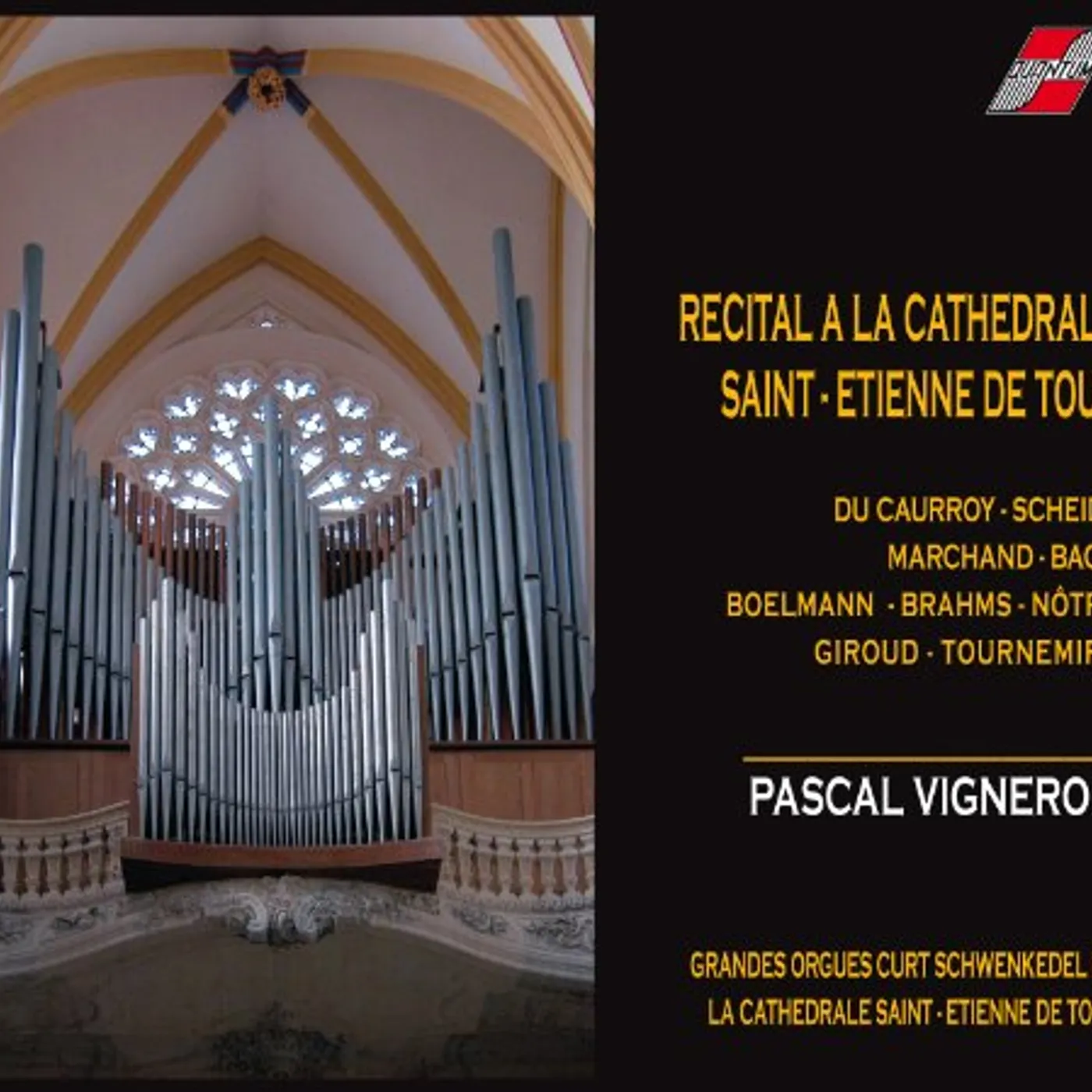 Pascal Vigneron RECITAL A LA CATHEDRALE DE TOUL CD
