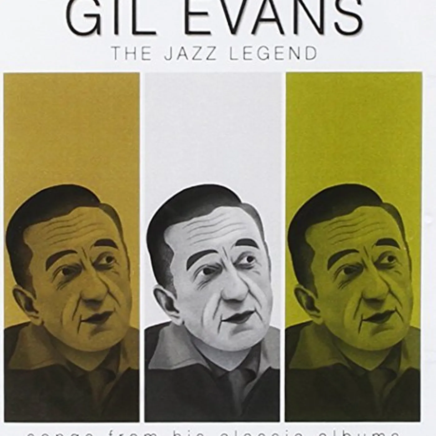 Gil Evans JAZZ LEGEND: SONGS FROM HIS CLASSIC ALBUMS CD
