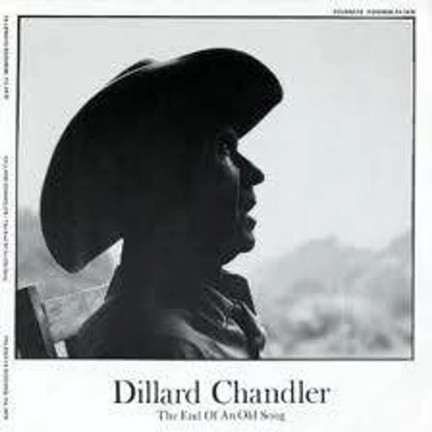 Dillard Chandler END OF AN OLD SONG Vinyl Record