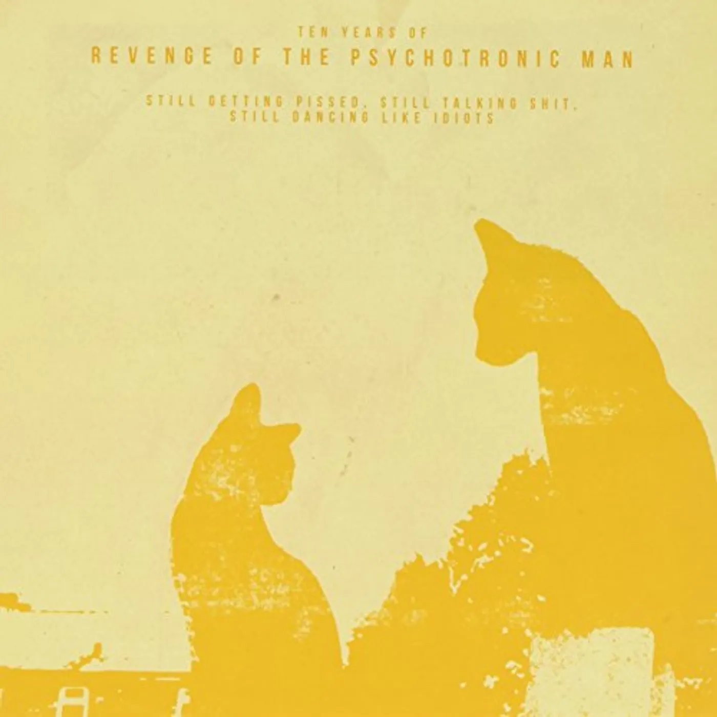 Revenge of the Psychotronic Man 10 YEARS OF REVENGE Vinyl Record