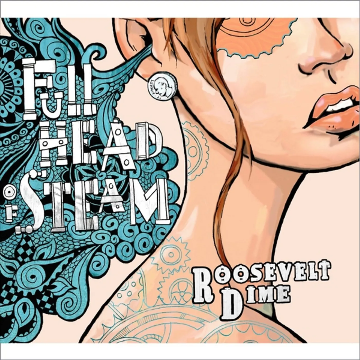 Roosevelt Dime FULL HEAD OF STEAM CD