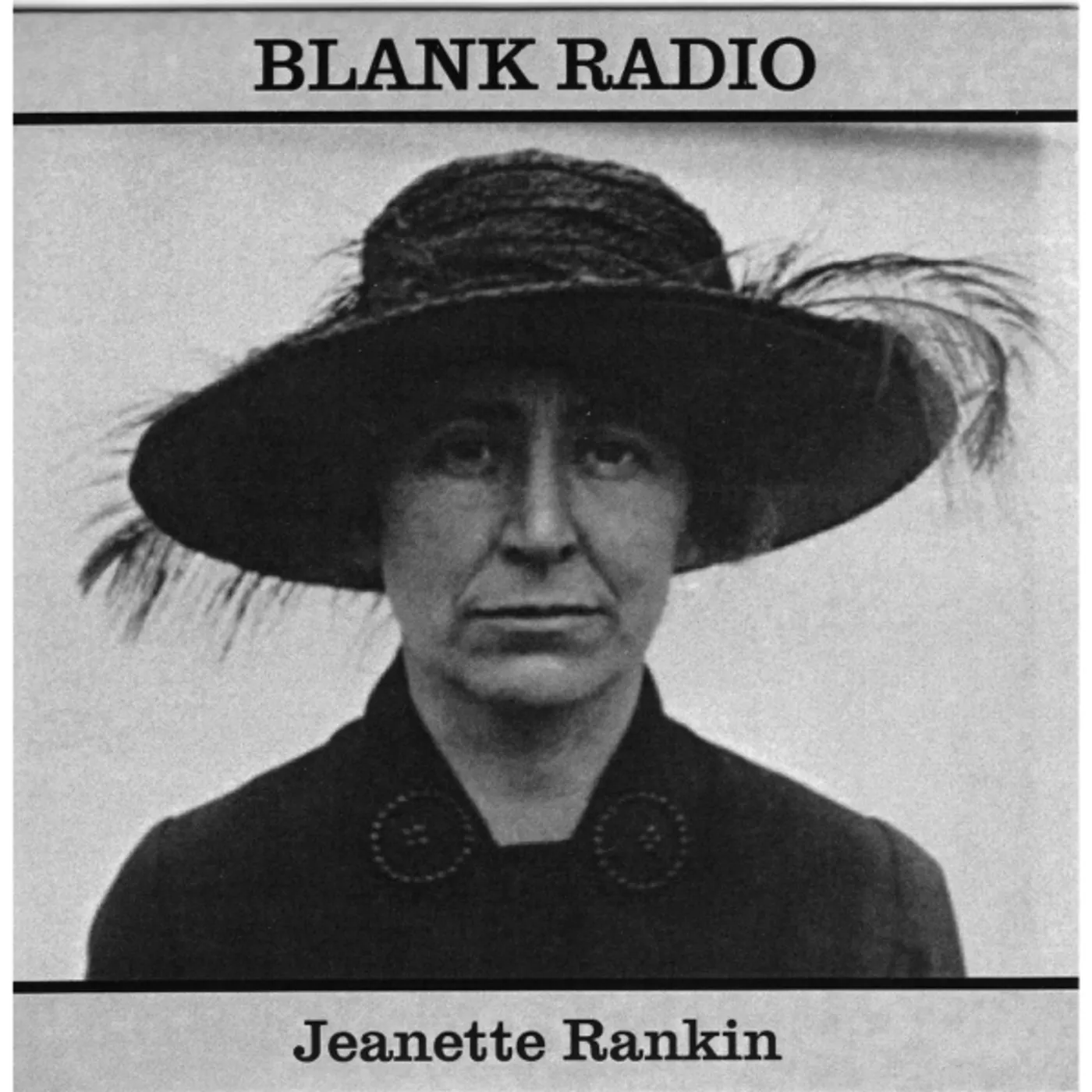 Blank Radio JEANETTE RANKIN CD