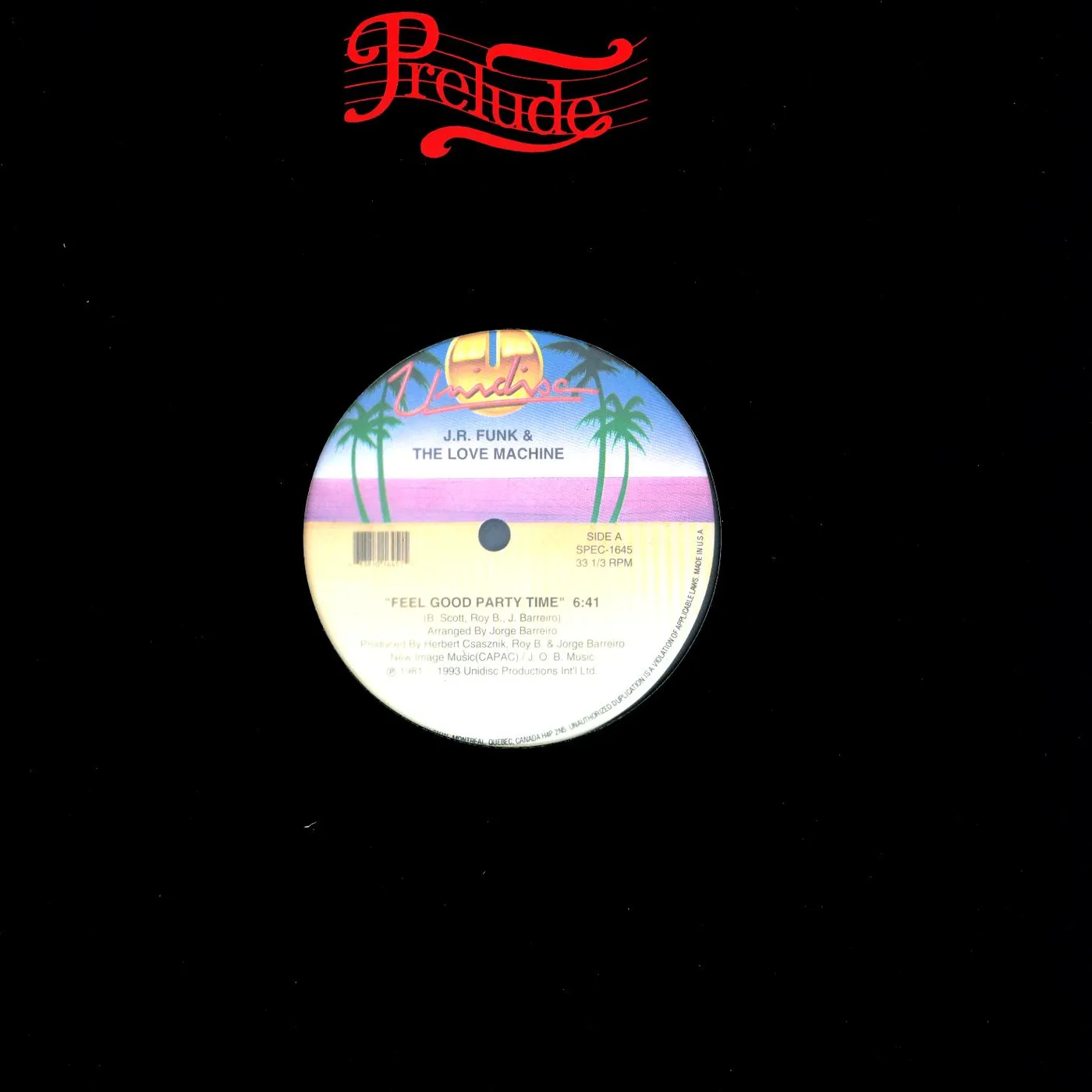 J.R. Funk & The Love Machine FEEL GOOD PARTY TIME/COME & GET IT Vinyl Record