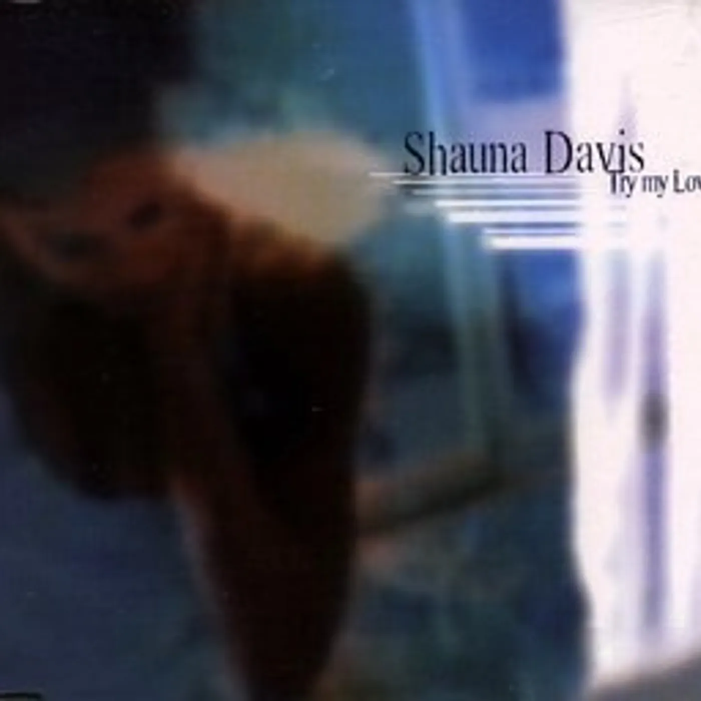 Shauna Davis TRY MY LOVE CD