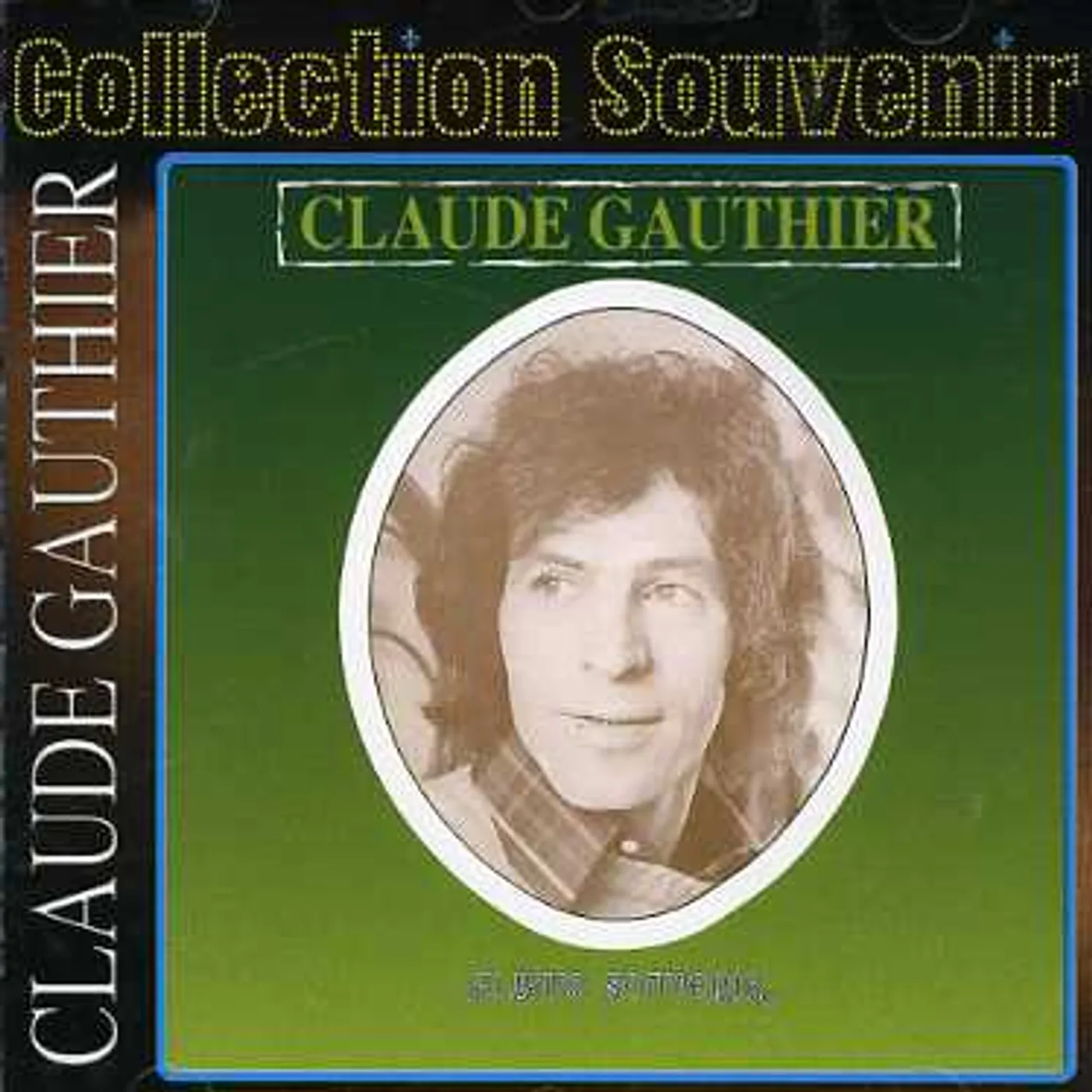 Claude Gauthier ALBUM SOUVENIR CD