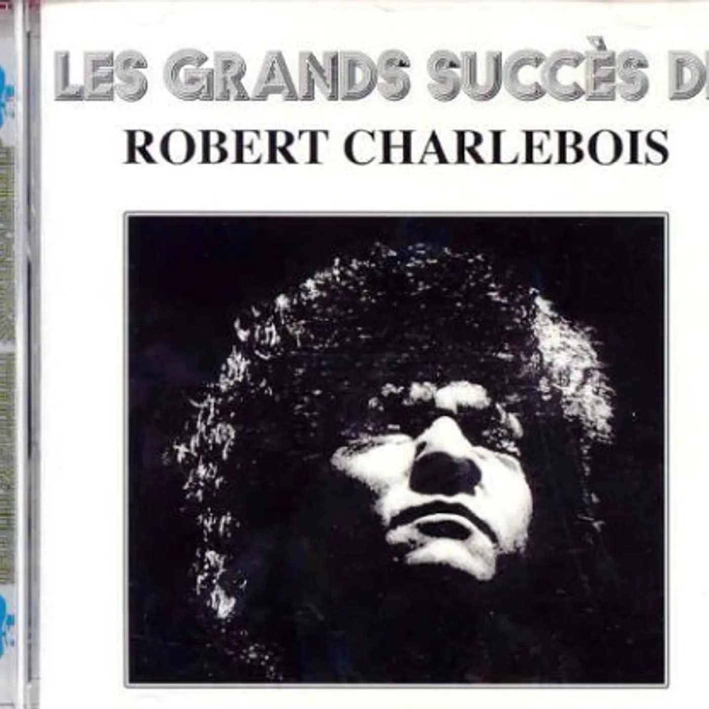 Robert Charlebois PLUS GRANDS SUCCES 1 CD