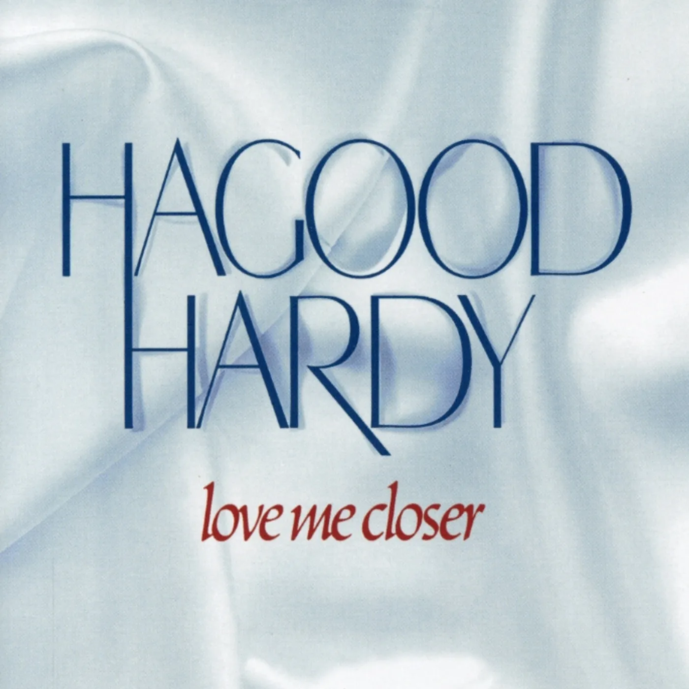Hagood Hardy LOVE ME CLOSER CD