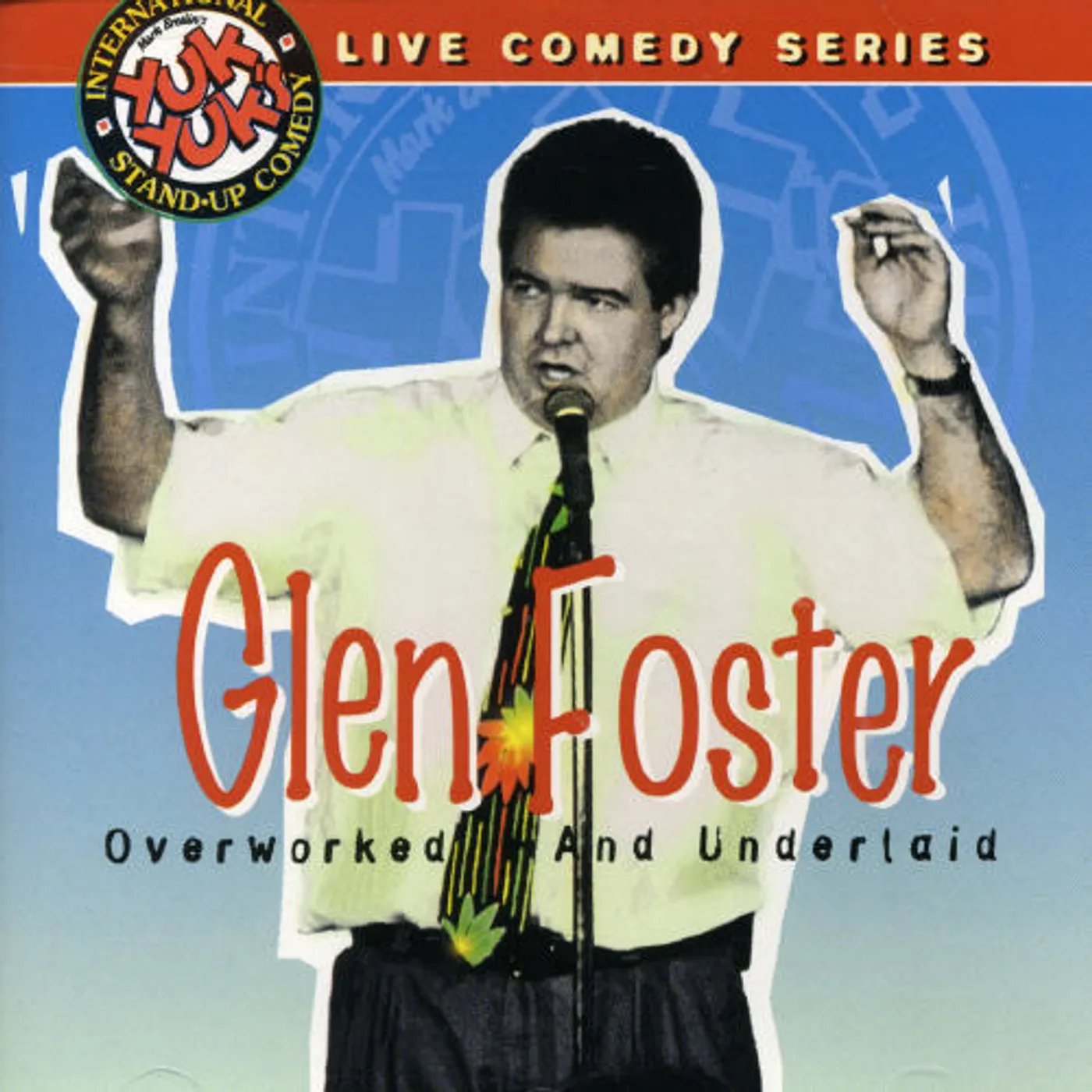 Glen Foster OVERWORKED & UNDERLAID CD