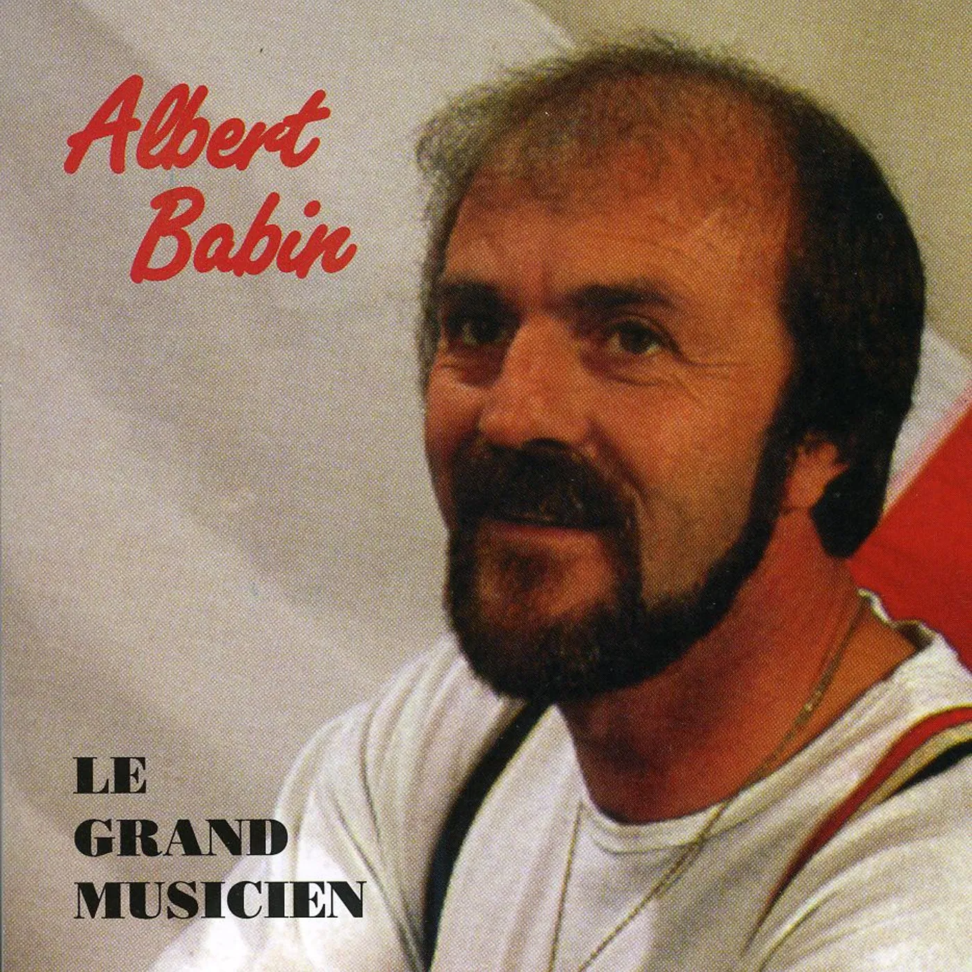 Albert Babin LE GRAND MUSICIEN CD