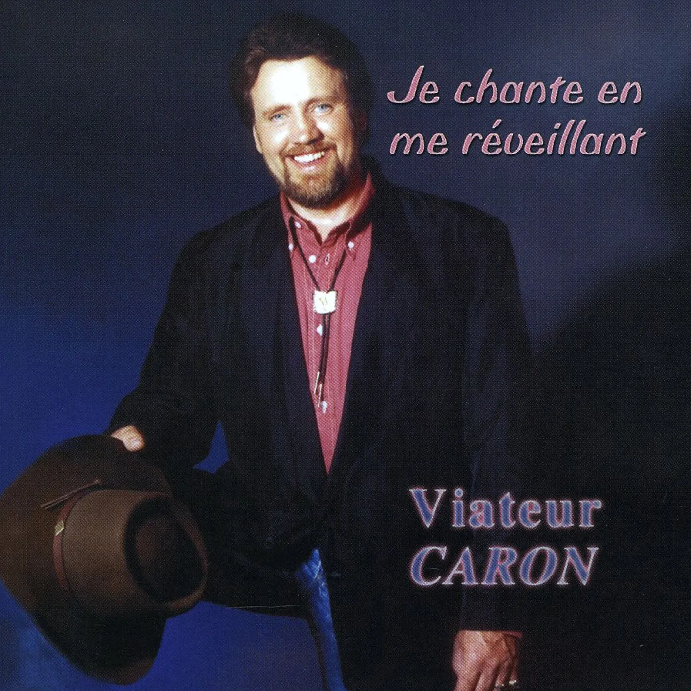 Viateur Caron JE CHANTE EN ME REVEILLANT CD
