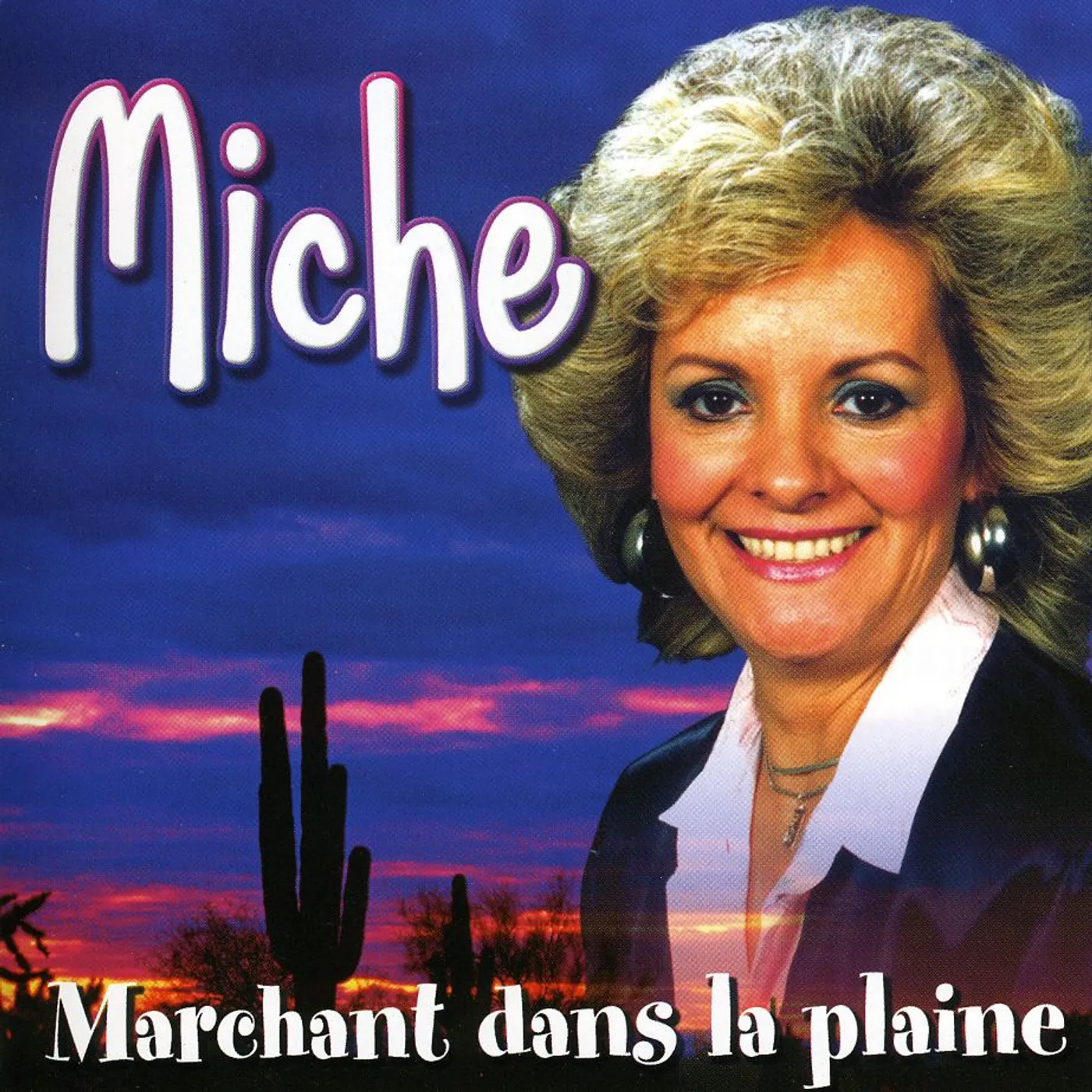 Miche MARCHANT DANS LA PLAINE CD