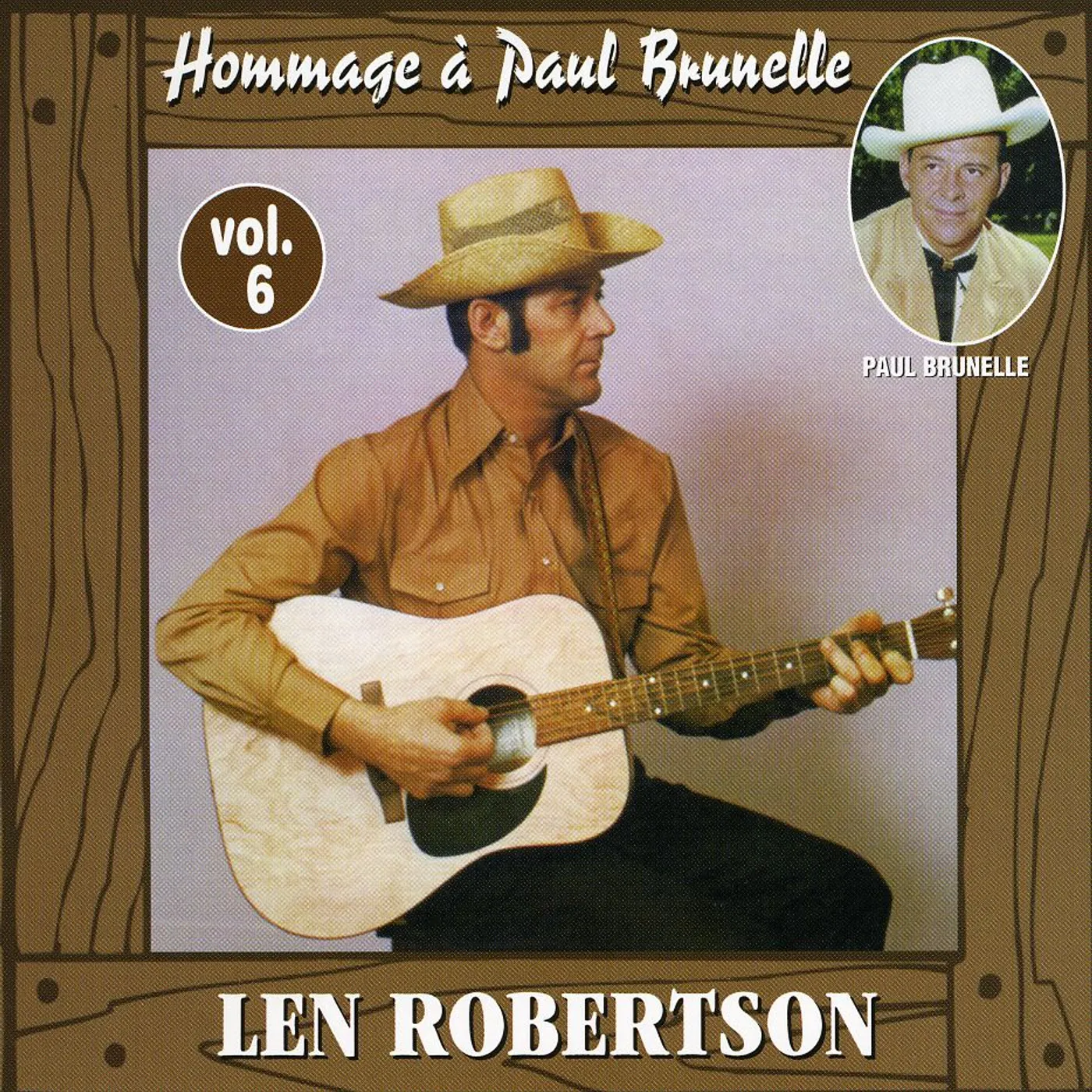 Len Robertson HOMMAGE A PAUL BRUNELLE 6 CD